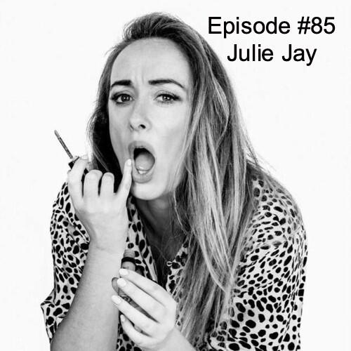 85: #85 | Julie Jay podcast artwork