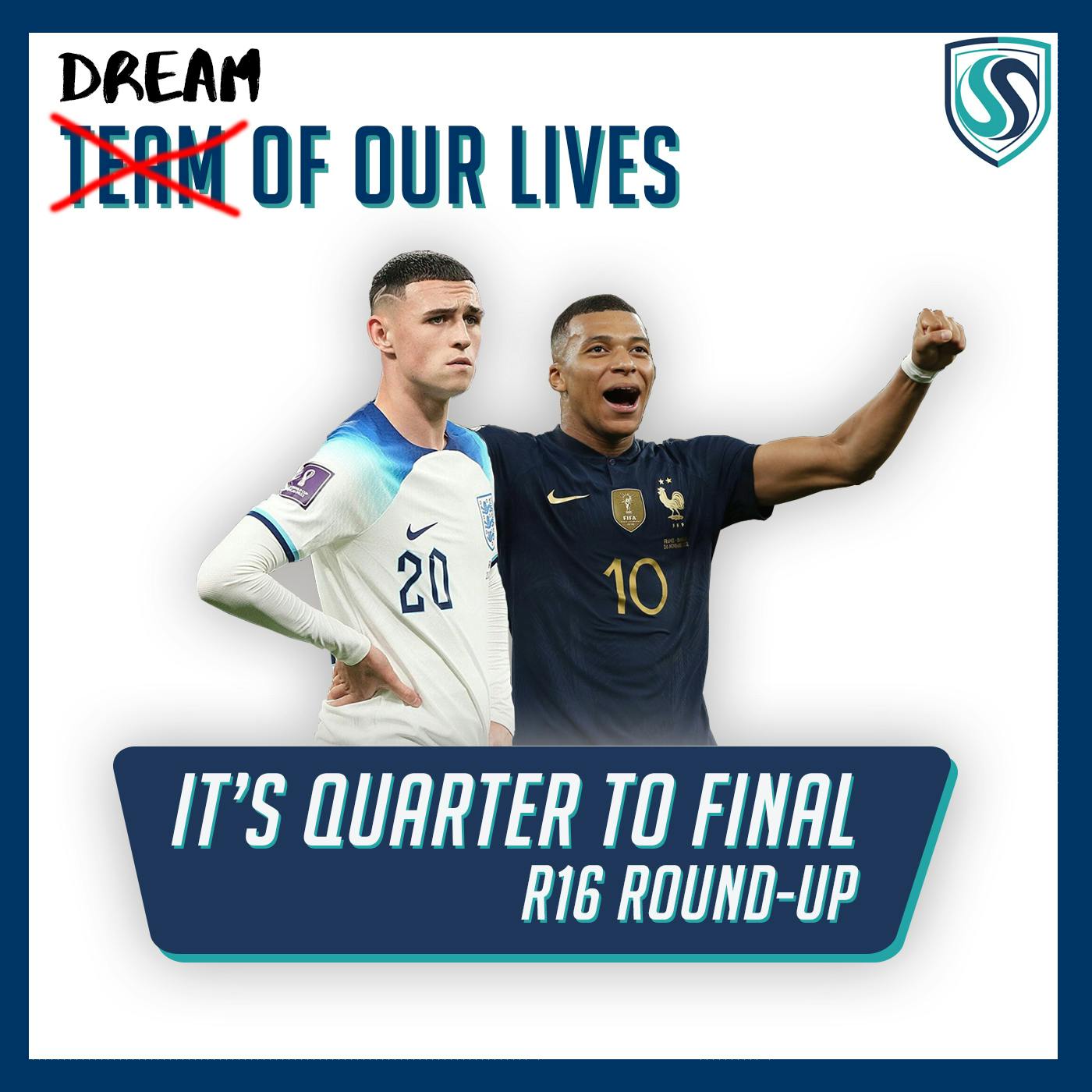 Dream of our Lives: It's Quarter to FINAL!
