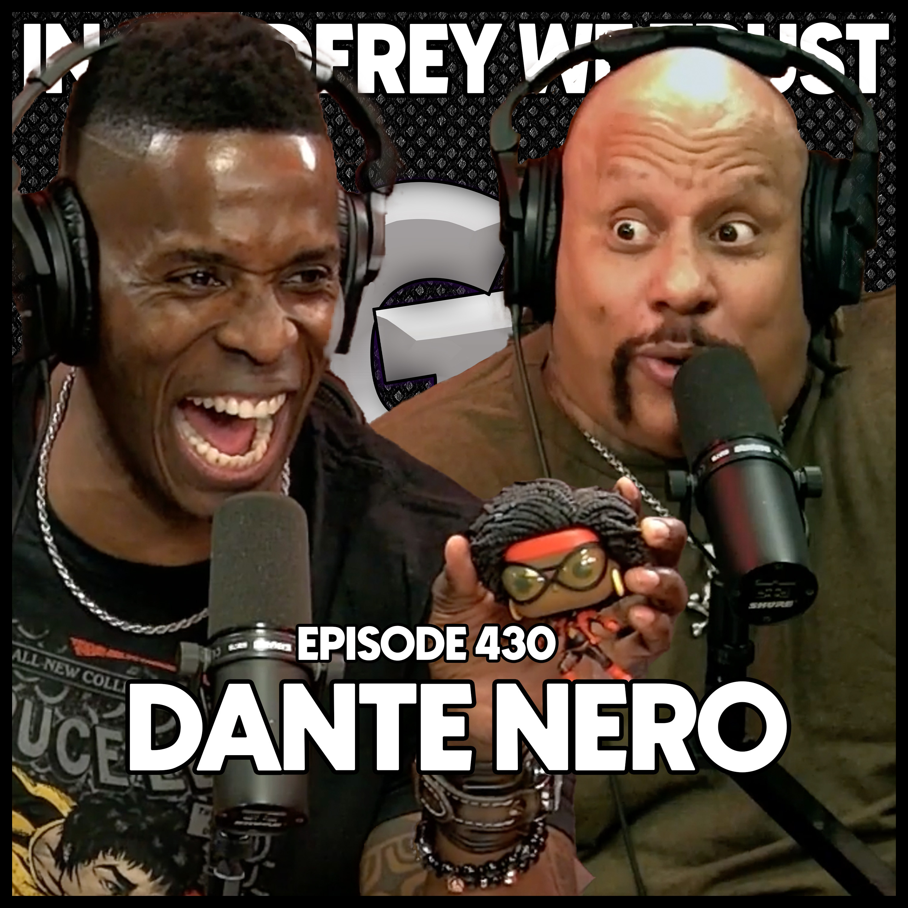 430. Dante Nero | White Supremacist's Always Look Goofy episode artwork