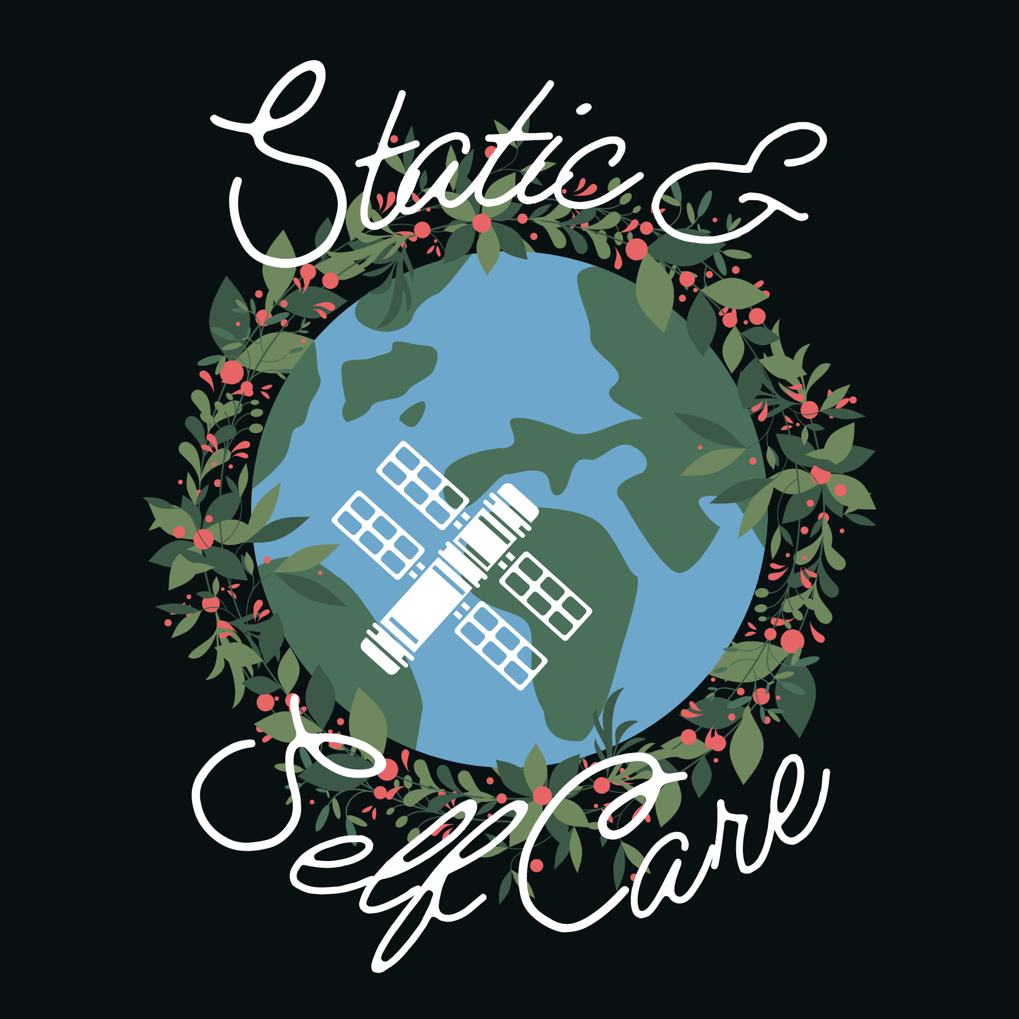 7: Static & Self Care