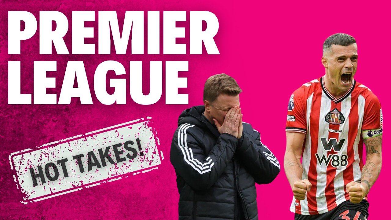 Sunderland in Europe and Newcastle go DOWN?! Our Premier League Hot Takes! episode artwork