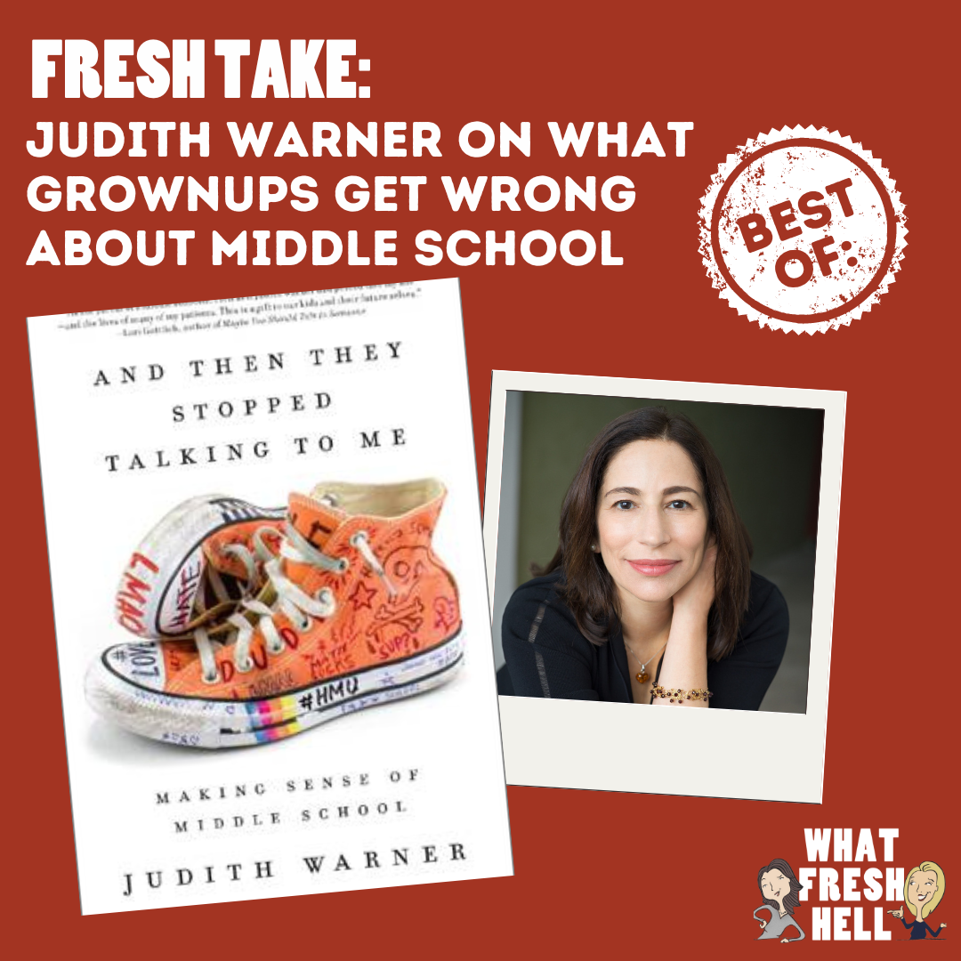 BEST OF: Judith Warner on What Grownups Get Wrong About Middle School