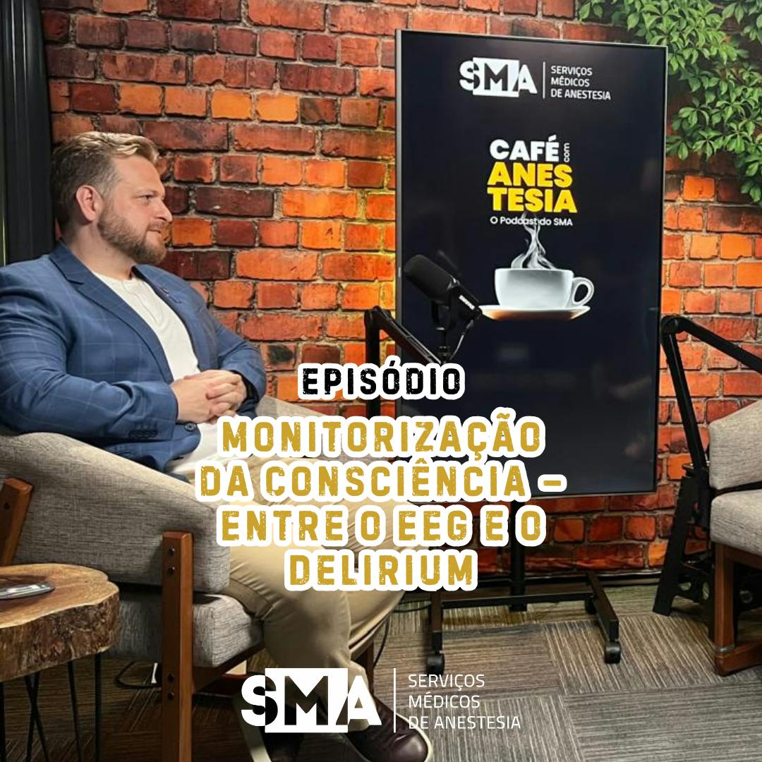 Monitorização da Consciência – Entre o EEG e o Delirium Monitorização da Consciência – Entre o EEG e o Delirium