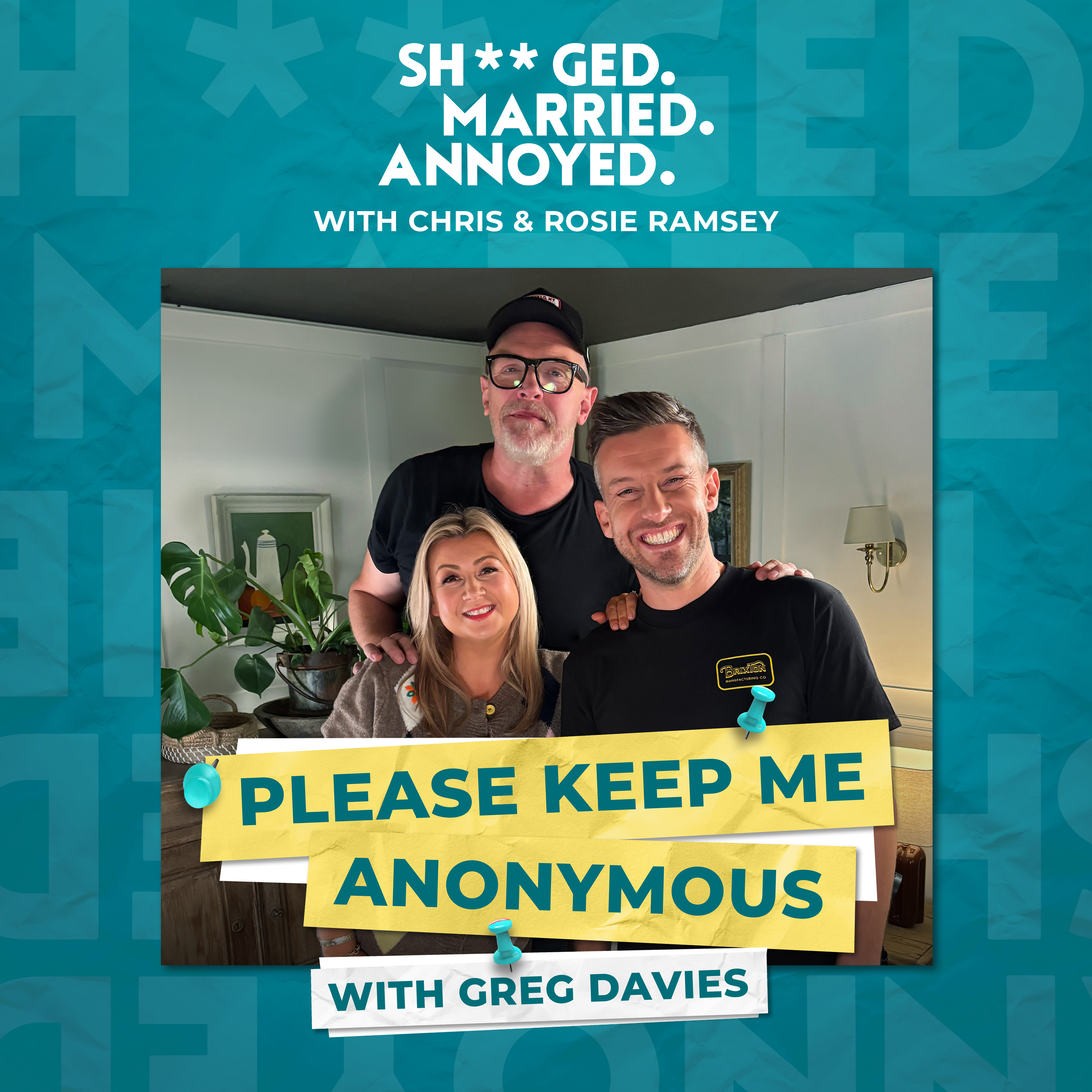 Please Keep Me Anonymous  with Greg Davies