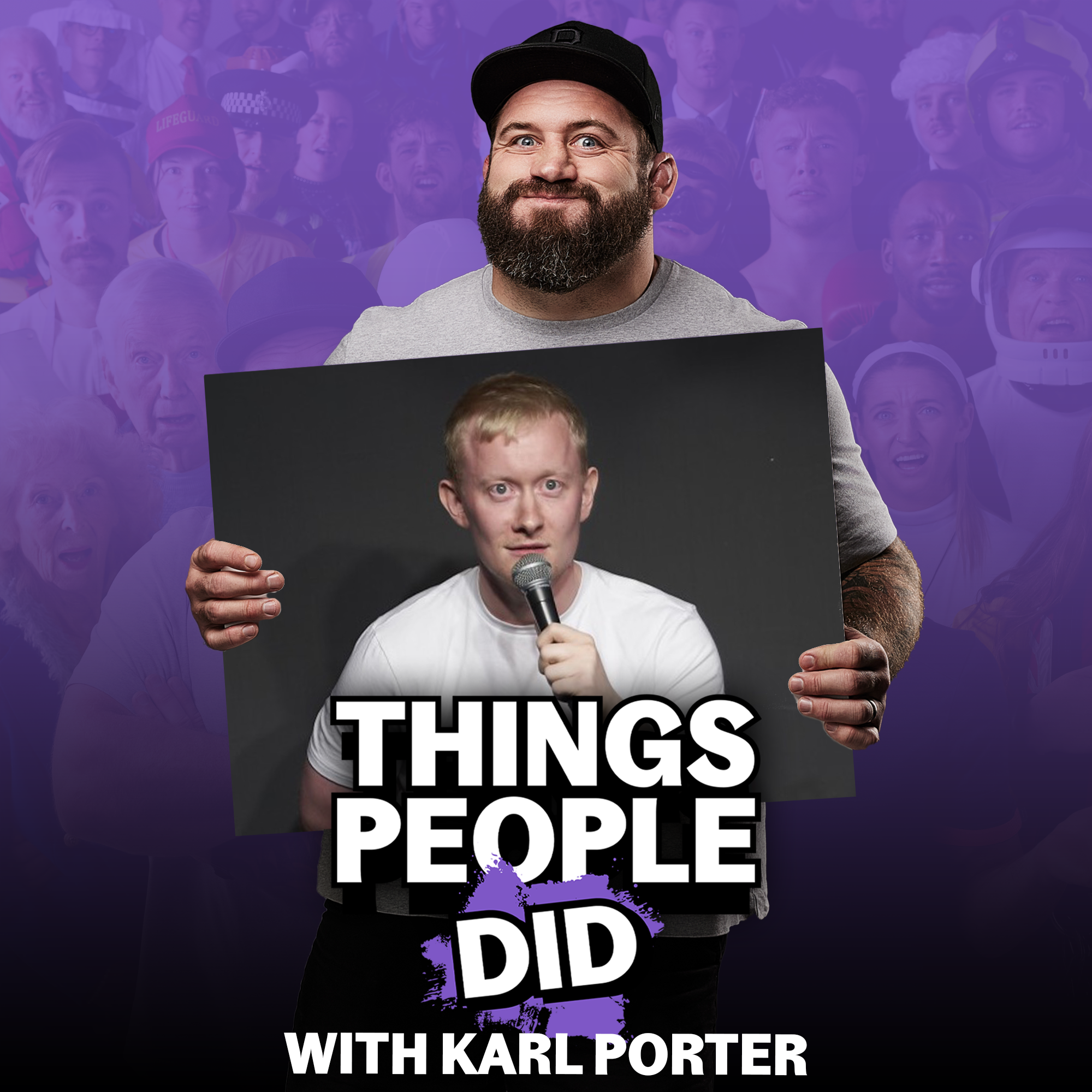 Things People Did, with Karl Porter: You'll never eat Travelodge eggs again episode artwork