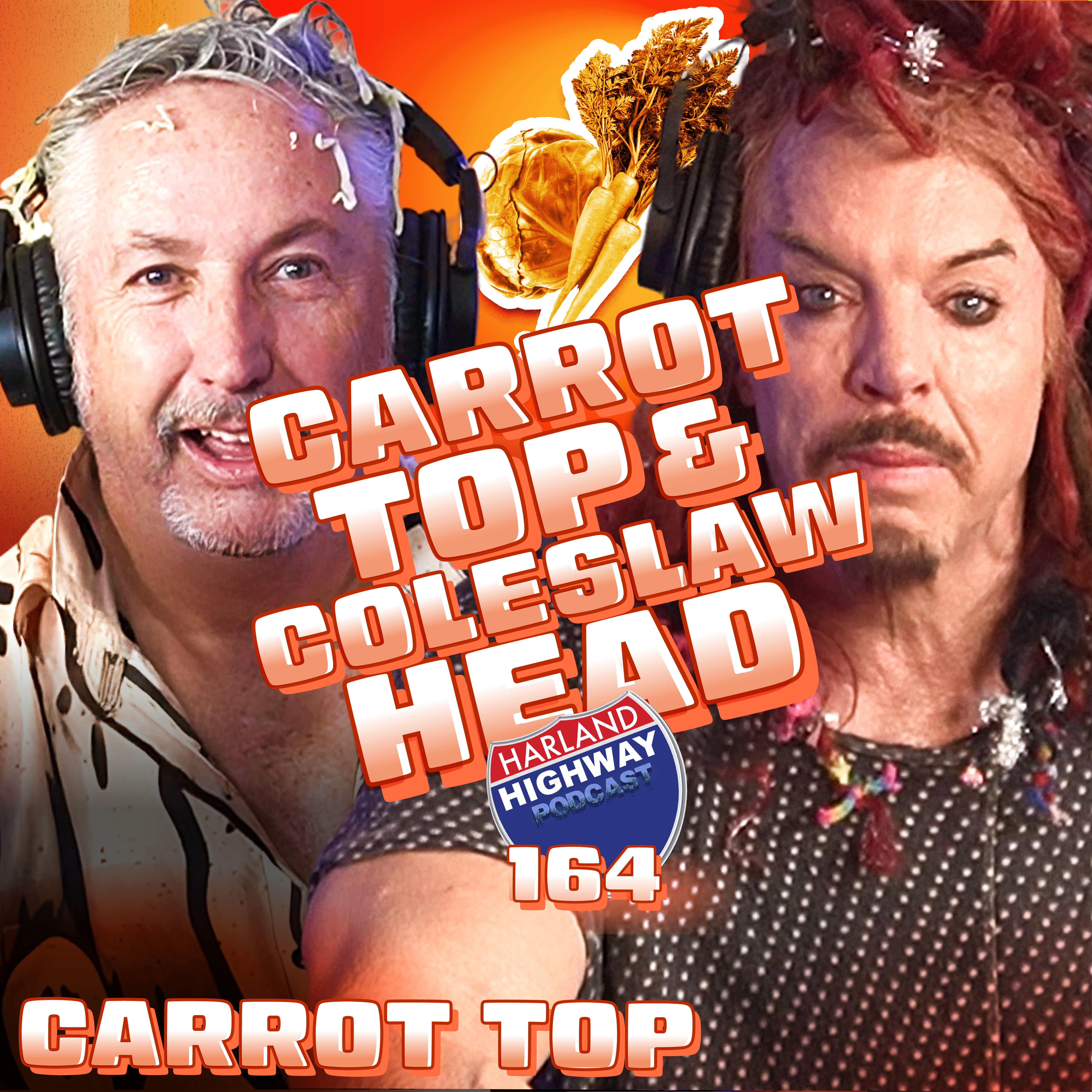 CARROT TOP - TOUGH LOVE hair advice, new props, a new opening act, and a kids book carrot adventure!