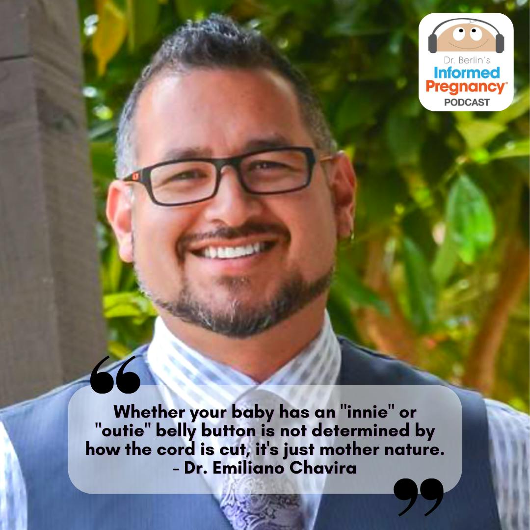 Ep. 331 The Umbilical Cord with Dr. Emiliano Chavira