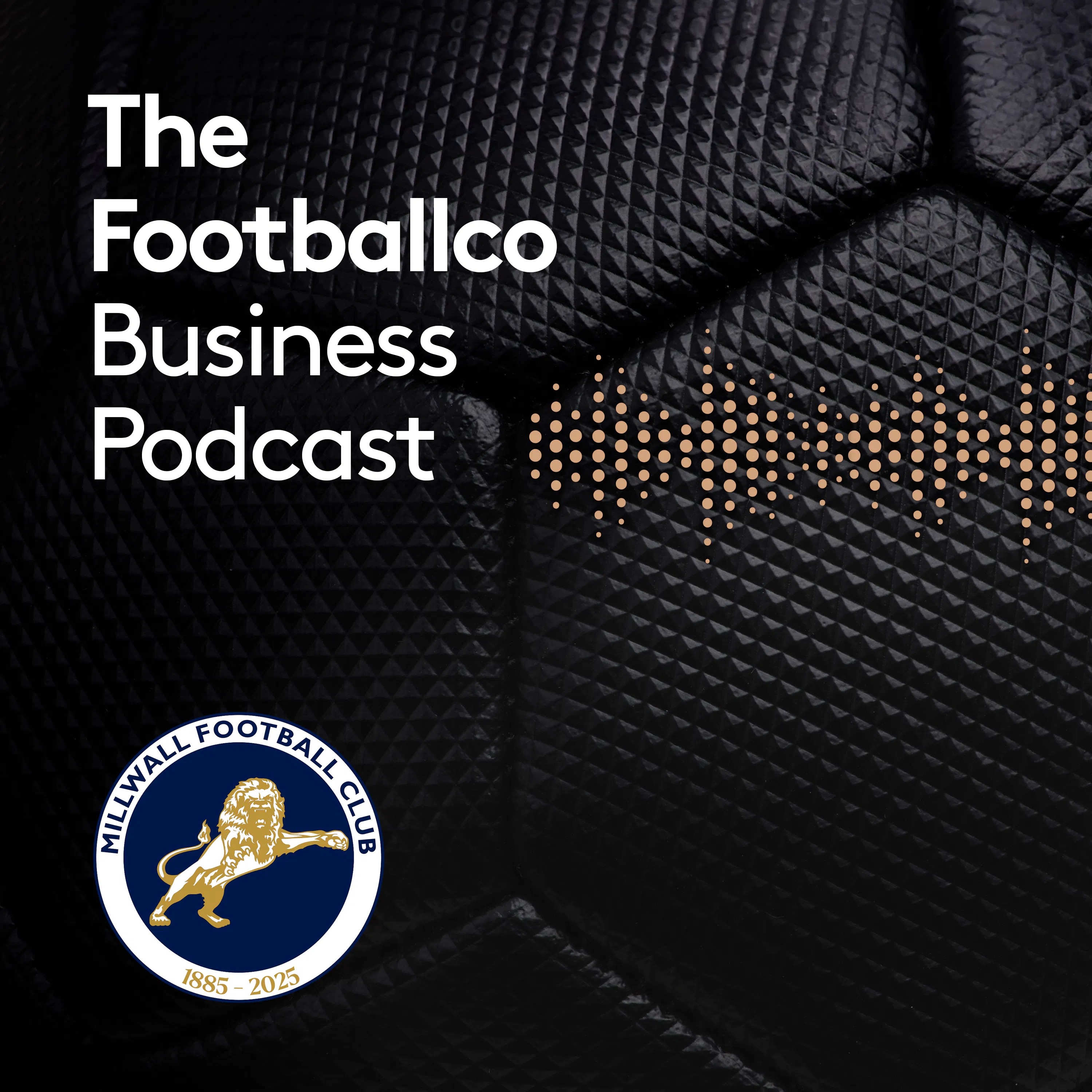 What the Millwall brand means in 2026 with Chief Commercial Officer, Luke Wilson. episode artwork
