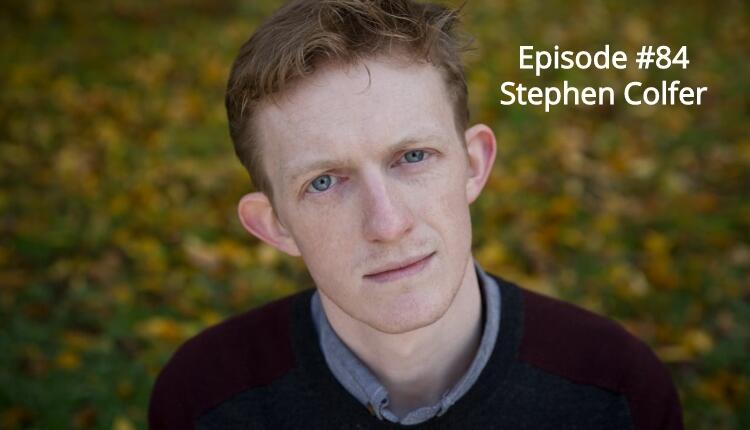 84: #84 | Stephen Colfer podcast artwork