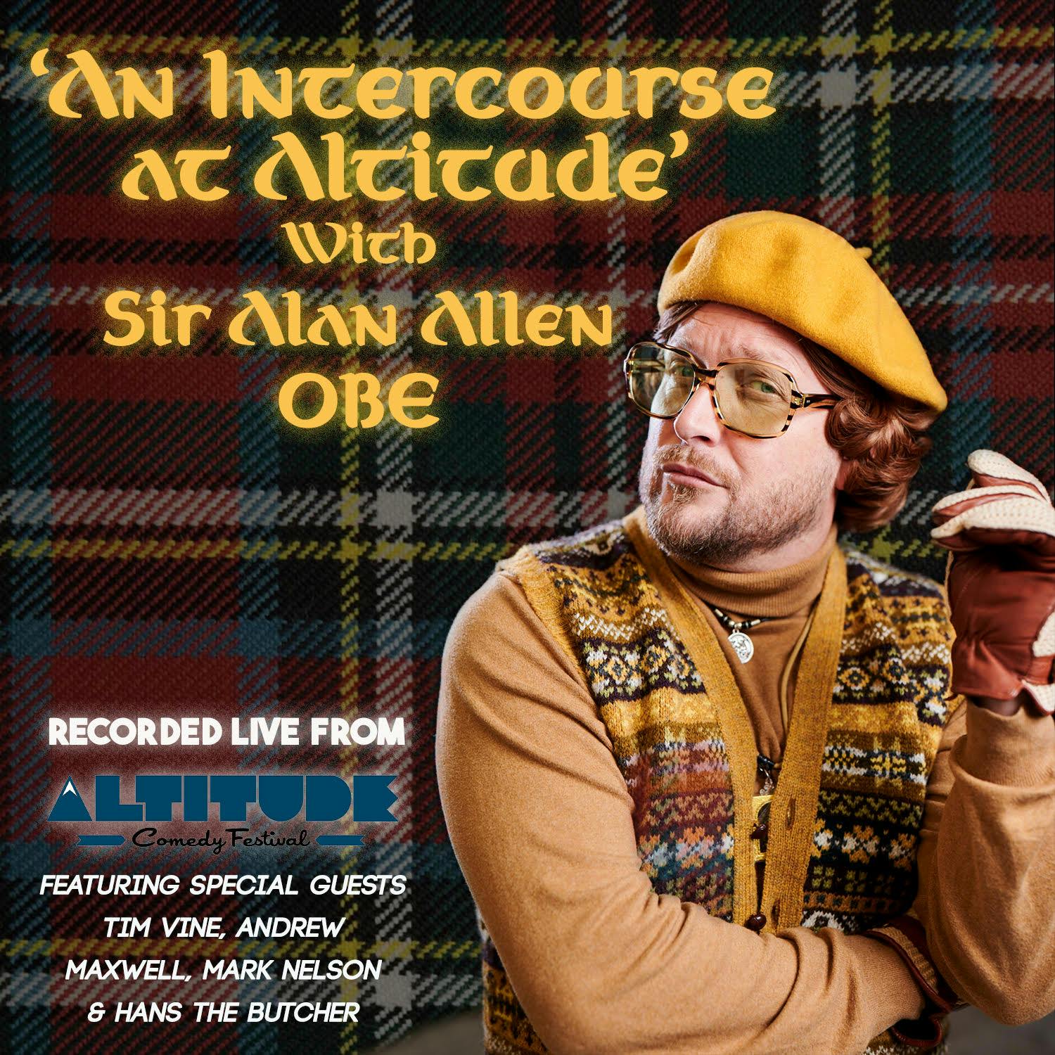An Intercourse at Altitude with Sir Alan Allen OBE