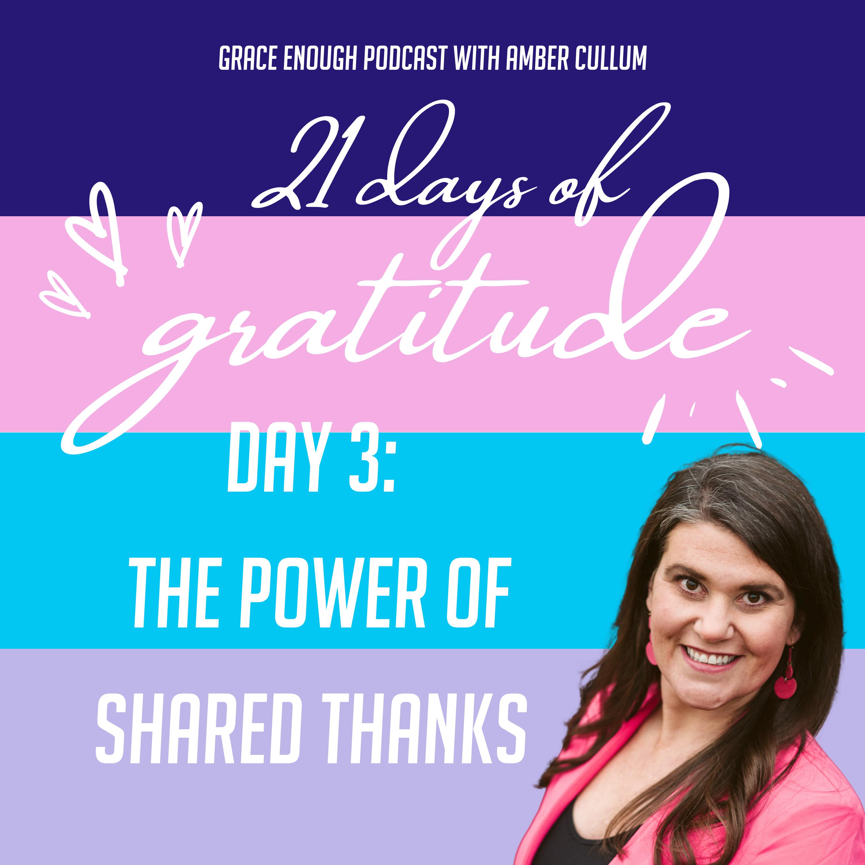 3/21 Days of Gratitude: The Power of Shared Thanks