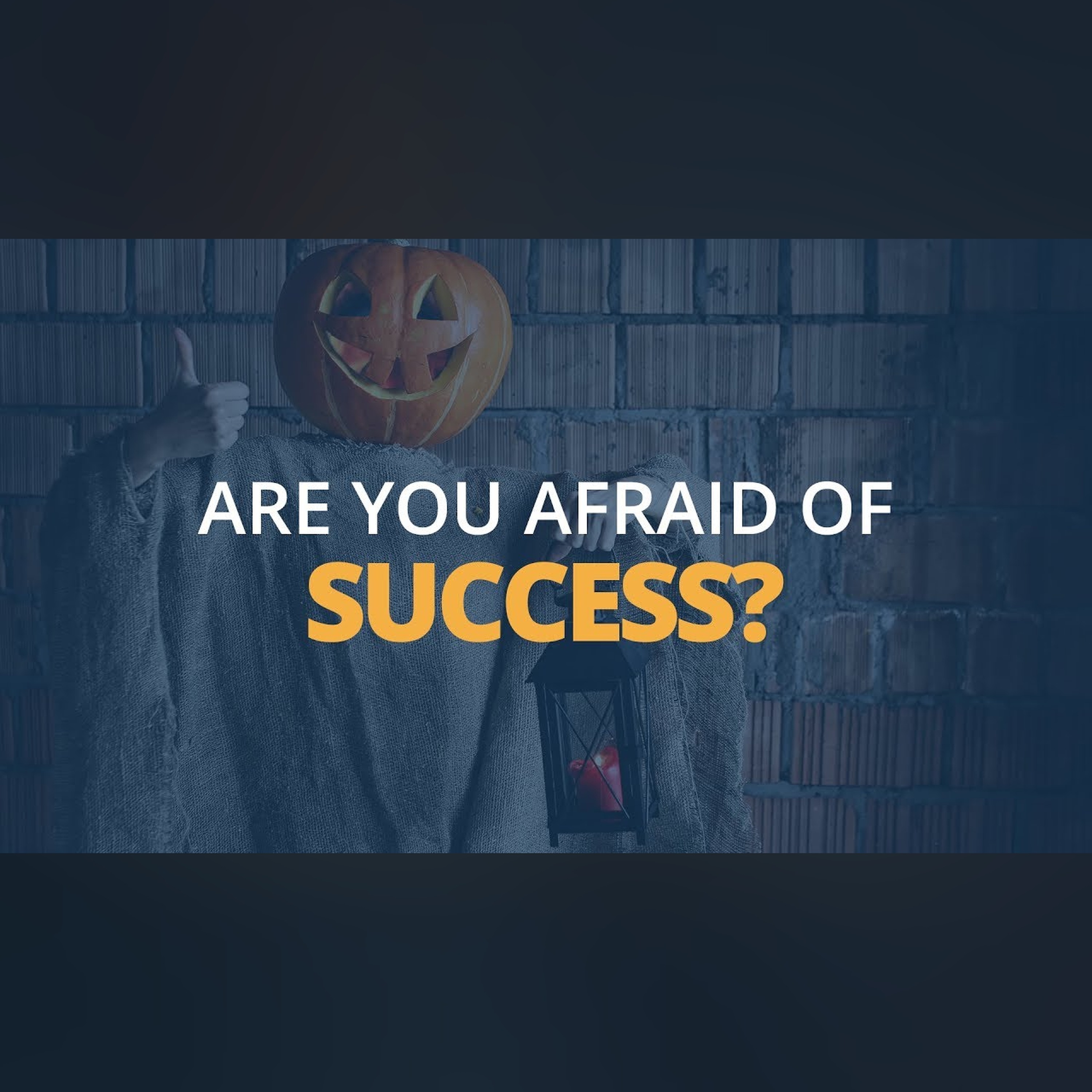 Are You Afraid of Success? | Brian Tracy