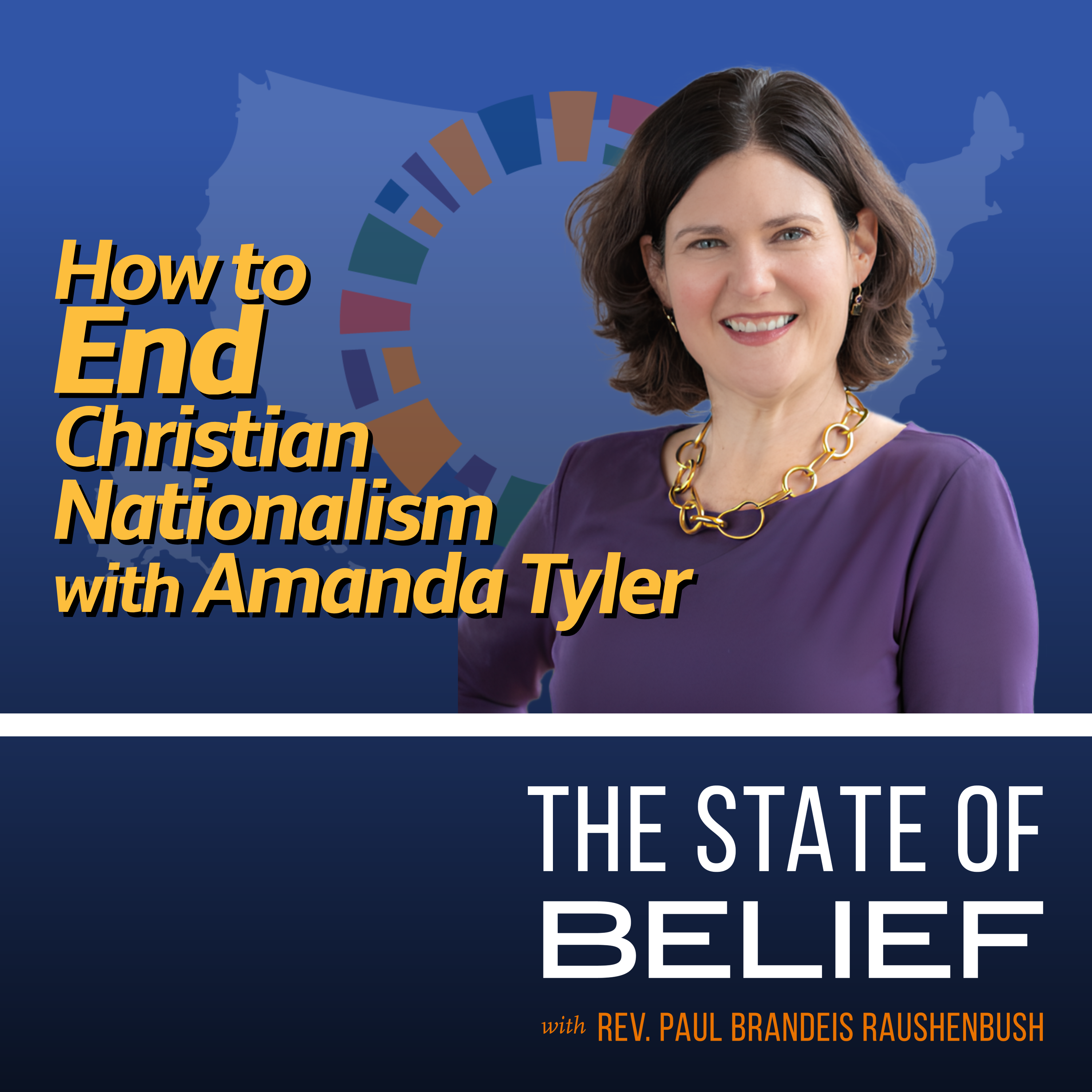 How to End Christian Nationalism with Amanda Tyler