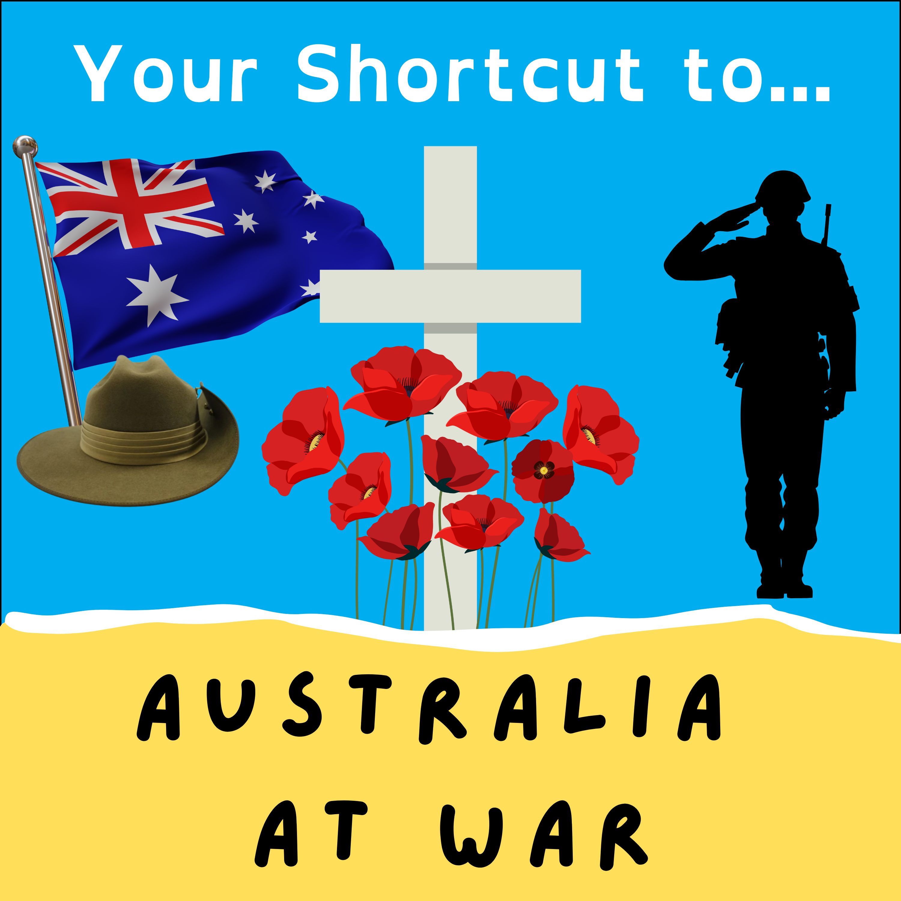 Australia at War... Your Shortcut