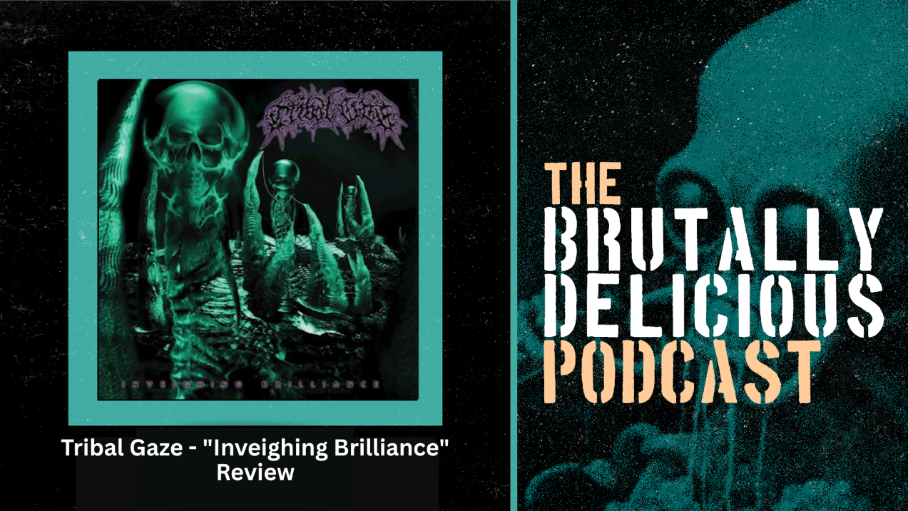Tribal Gaze - "Inveighing Brilliance" Review by Corbin Coniglio episode artwork