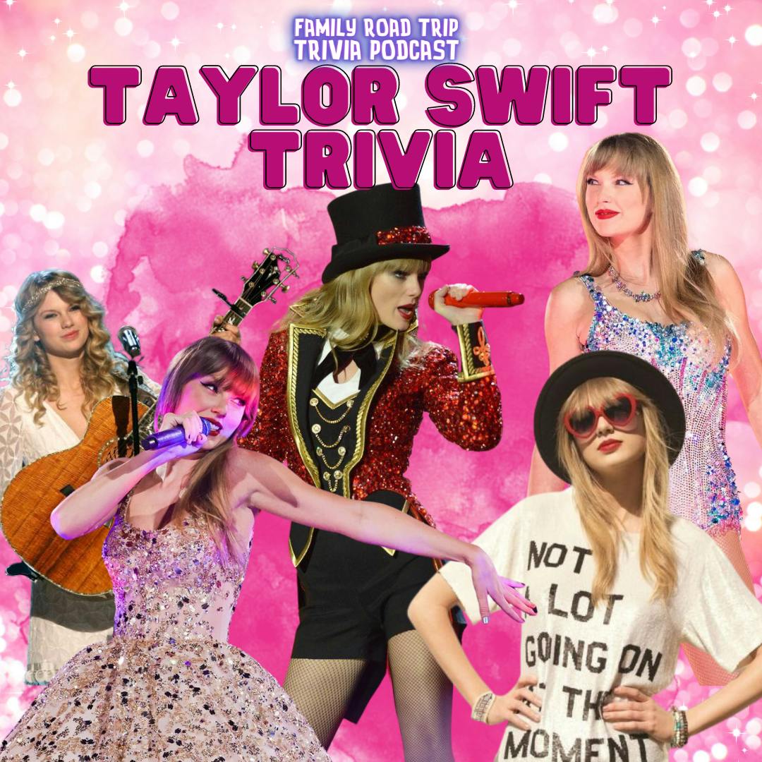 Taylor Swift Trivia - Episode 136