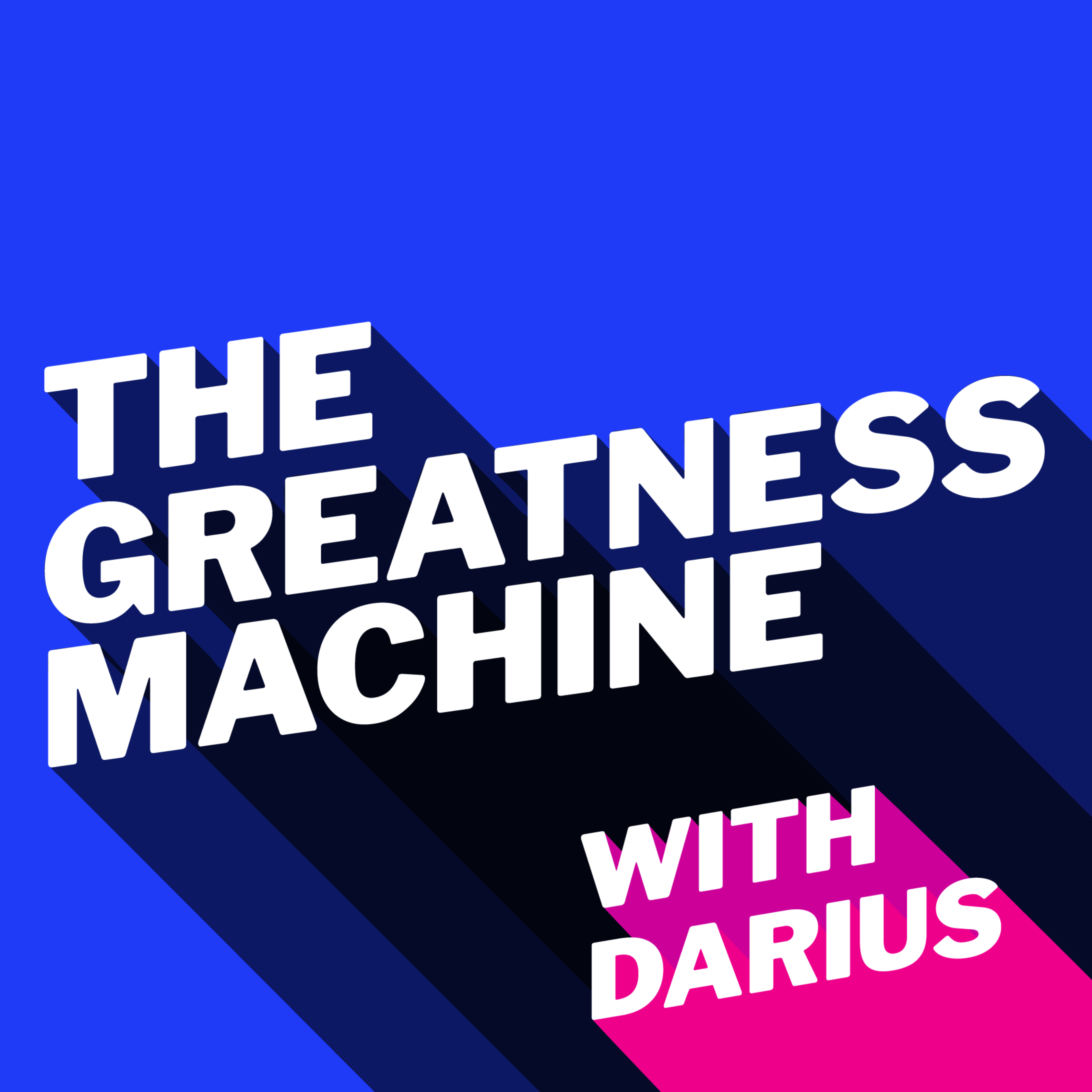 The Greatness Machine