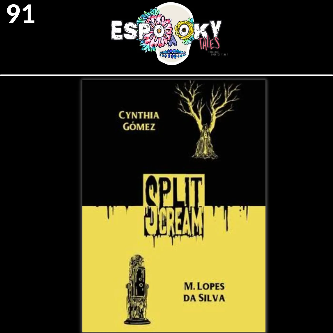 Split Scream Volume 2- A Conversation With Cynthia Gomez & M. Lopes Da Silva Split Scream Volume 2- A Conversation With Cynthia Gomez & M. Lopes Da Silva