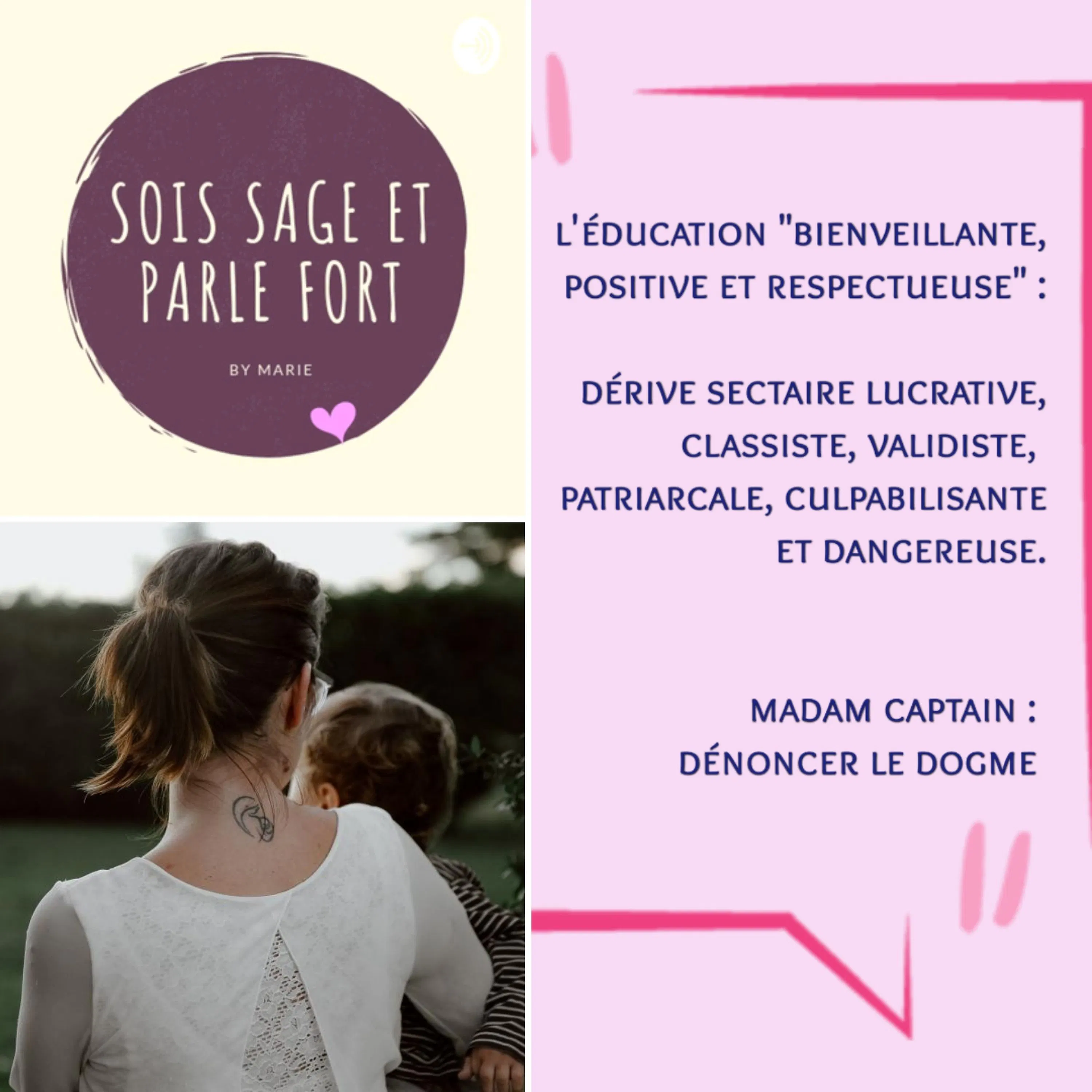 Madam Captain : le dogme de la parentalité bienveillante, j'étais tombée en plein dedans (partie 1/2)