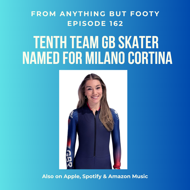 #162 Tenth Team GB Skater Named For Milano Cortina