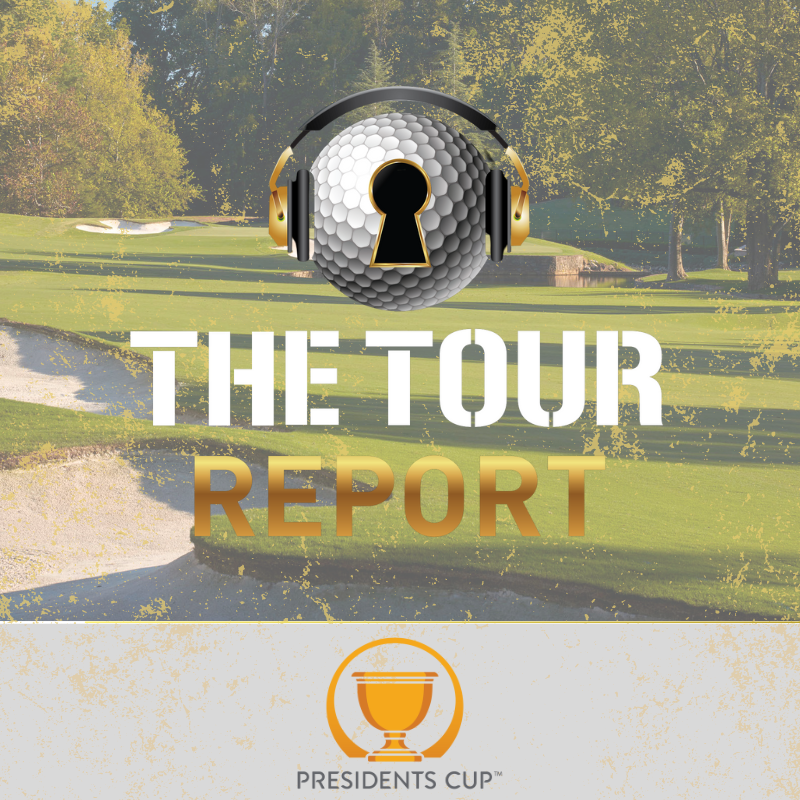 The Tour Report - Presidents Cup at Quail Hollow episode artwork