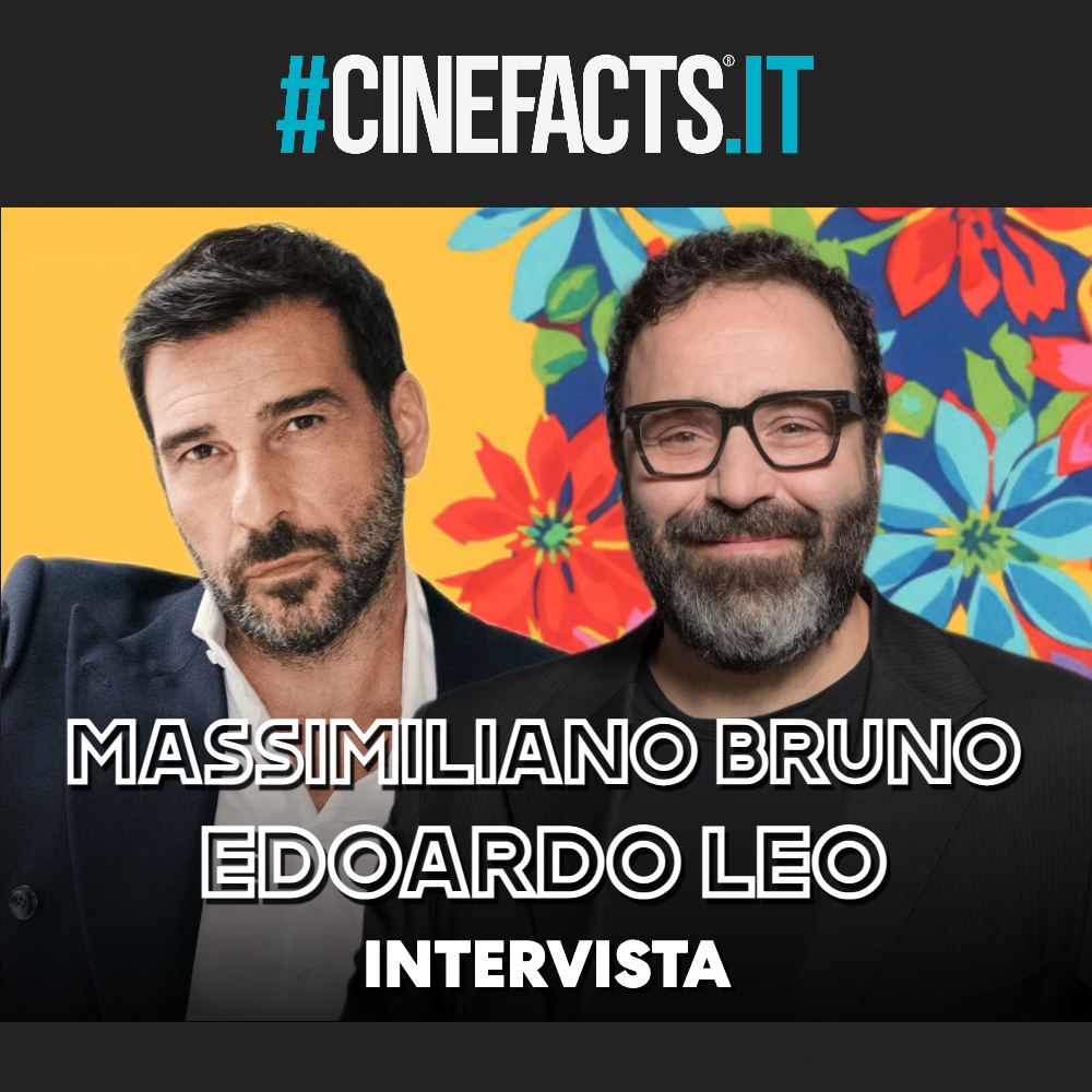 Intervista a Edoardo Leo e Massimiliano Bruno: 2 Cuori e 2 Capanne