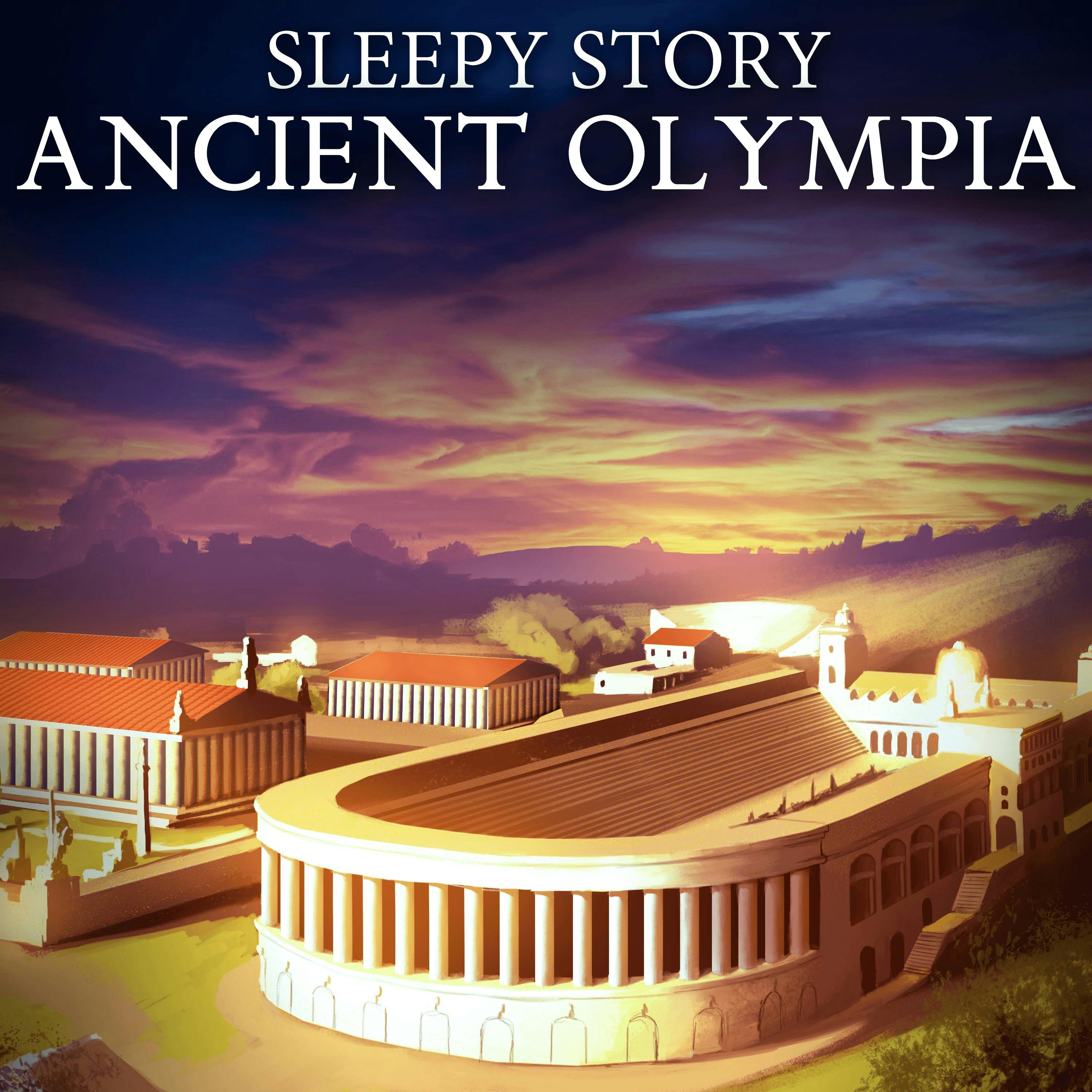 Exploring Ancient Olympia - Guided Sleep Story