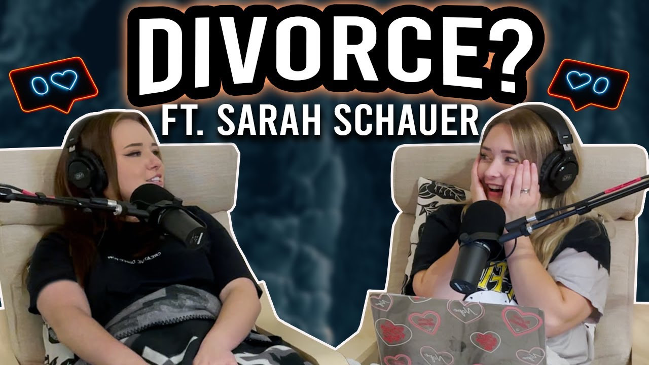 46: Divorce? or Nah... ft. Sarah Schauer