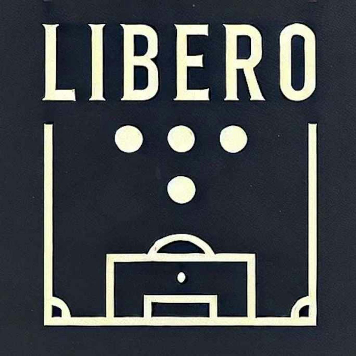 Libero 070 | Why This Is The Best Week In Football Libero 070 | Why This Is The Best Week In Football