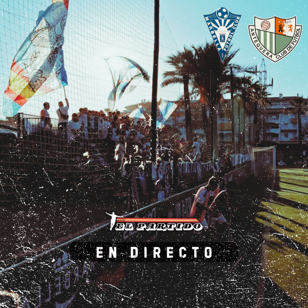 El Partido en Directo - Marbella CF v Antequera CF with Matt Harrison and Special Guest episode artwork