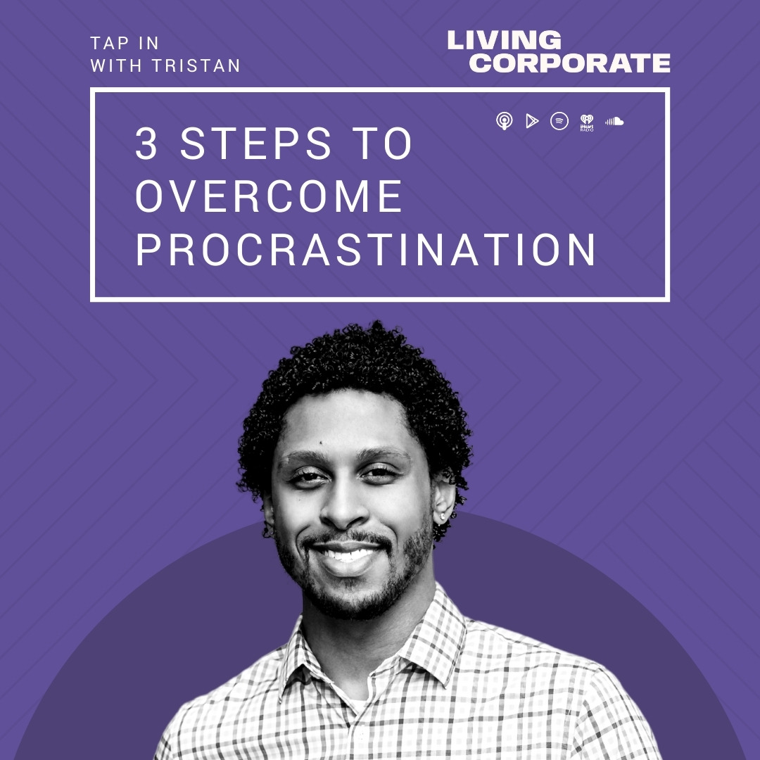 TAP In with Tristan : 3 Steps to Overcome Procrastination episode artwork