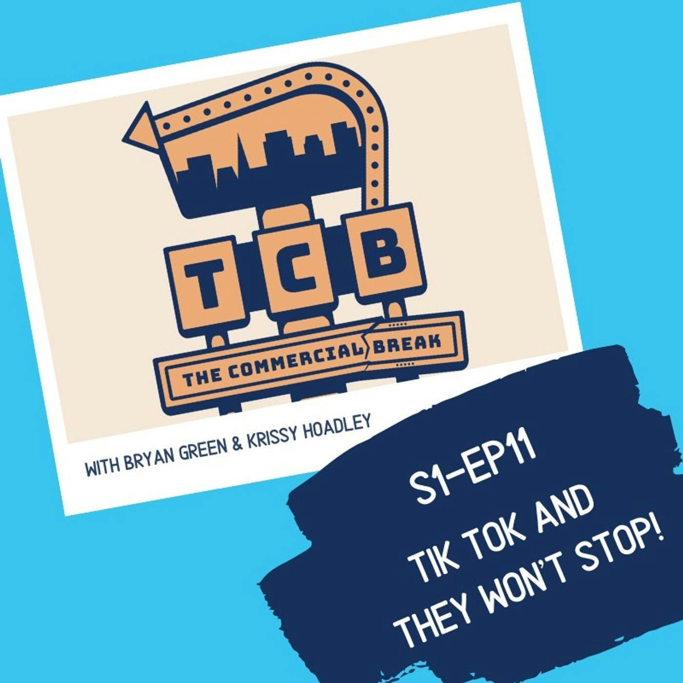 Tik Tok and They Won't Stop by Commercial Break LLC 