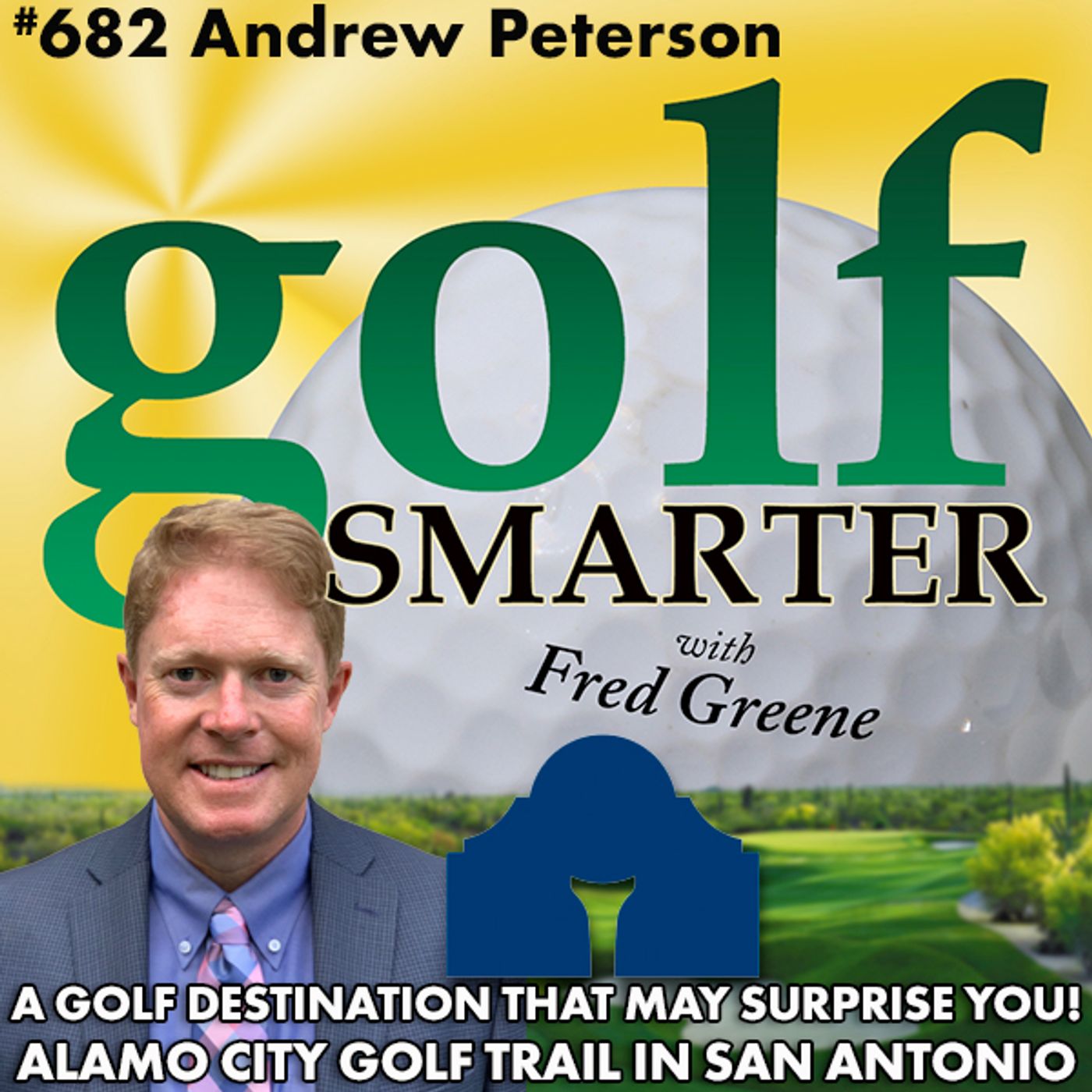 A Golf Destination that May Surprise You: The Alamo City Golf Trail in San Antonio episode artwork