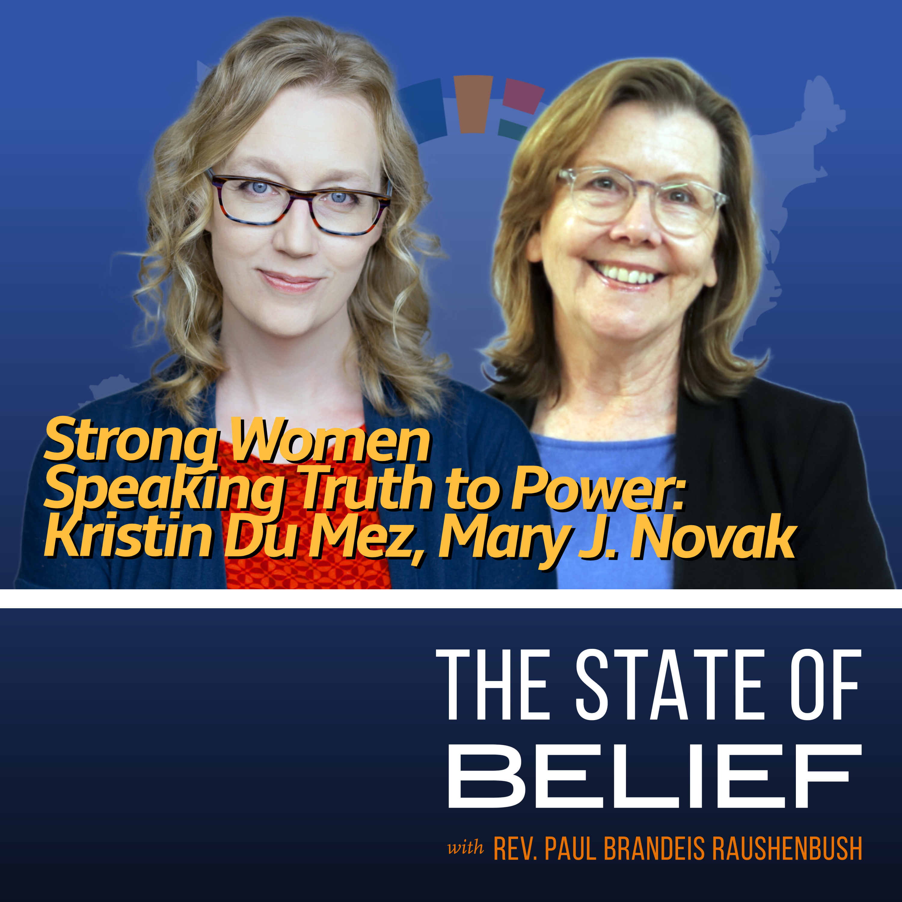 Strong Women Speaking Truth to Power: Kristin Du Mez and Mary J. Novak