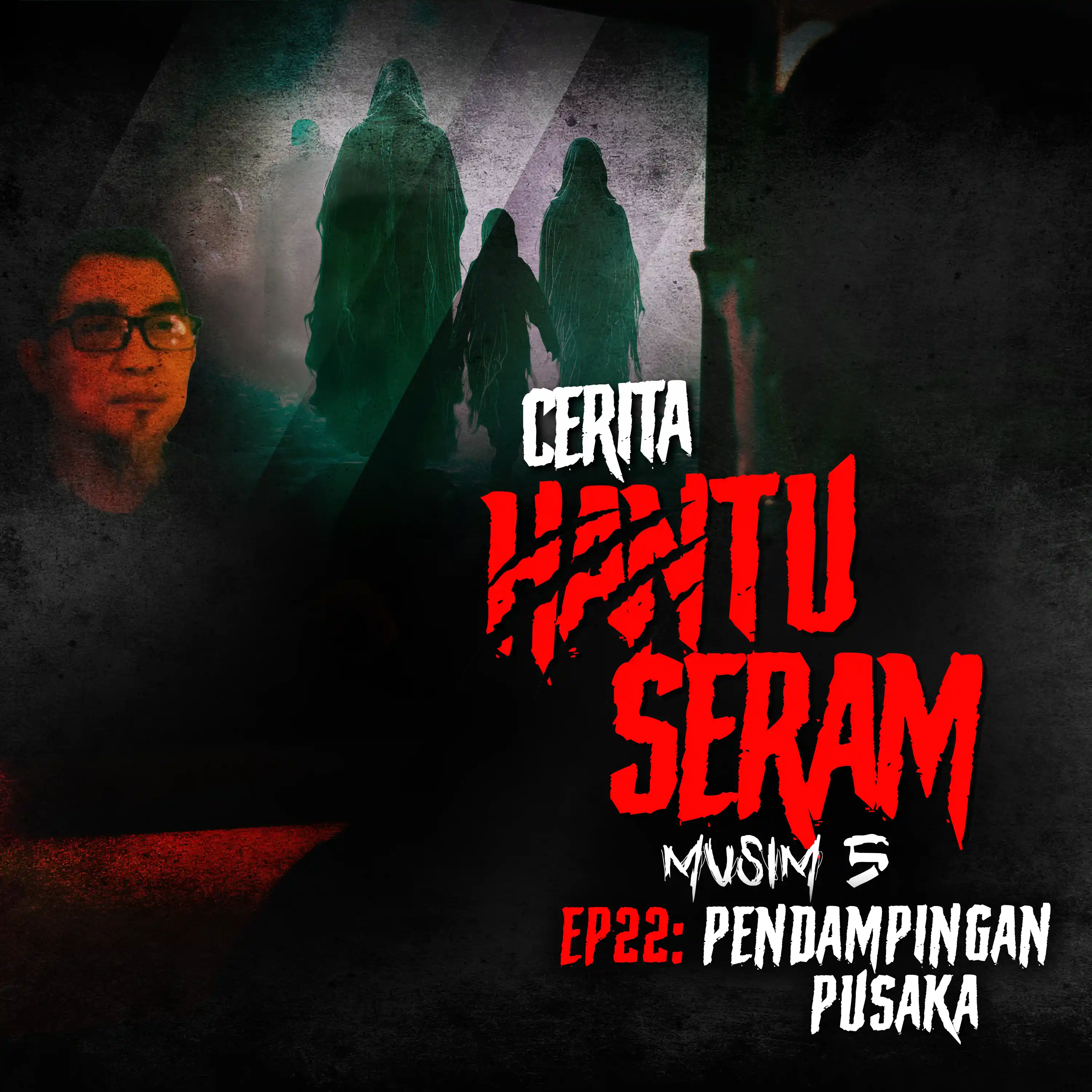 Pendampingan Pusaka | Cerita Hantu Seram S5EP22 episode artwork