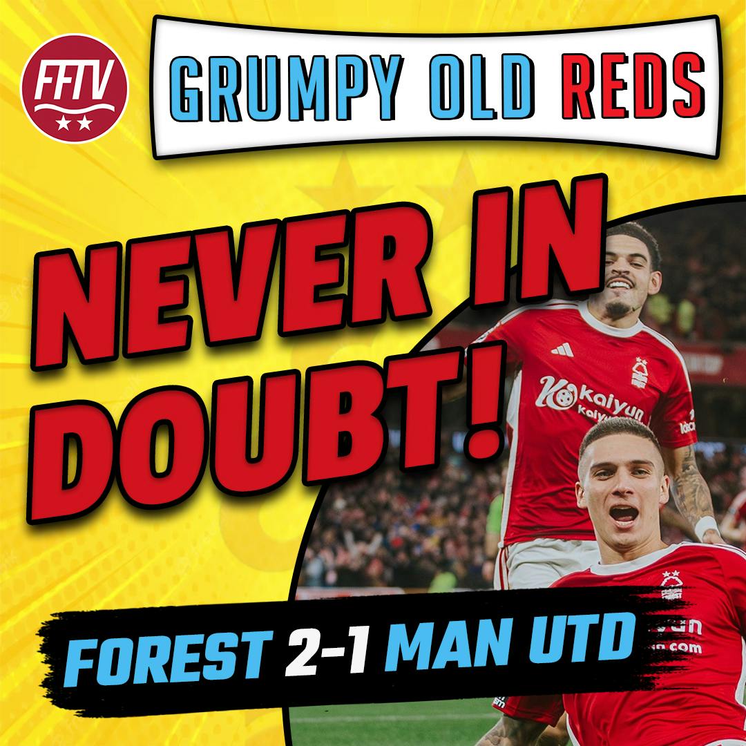 🔴 LIVE GOR | Nottingham Forest 2 - 1 Manchester United | Do You Believe Us Now? #NFFC 🔴 LIVE GOR | Nottingham Forest 2 - 1 Manchester United | Do You Believe Us Now? #NFFC