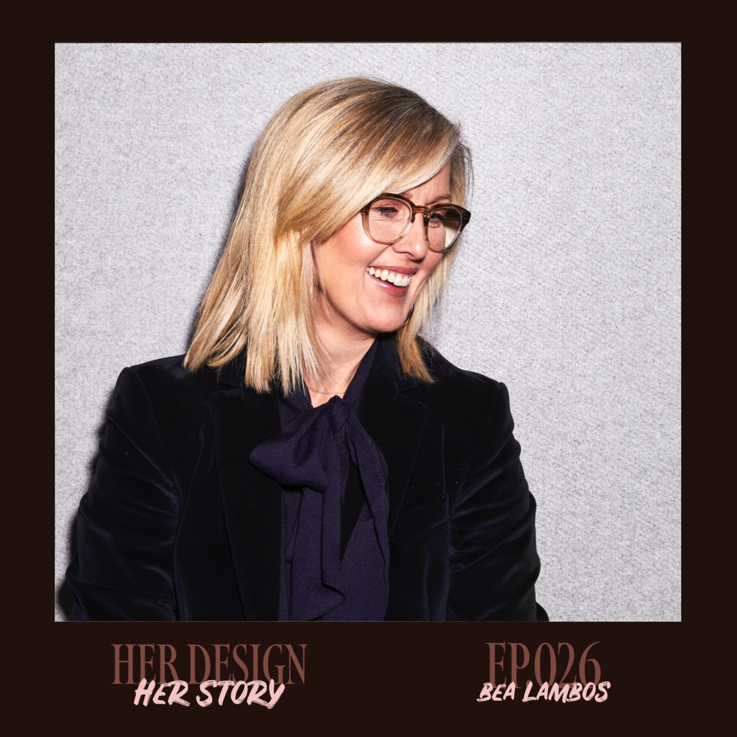 Ep. 026 - Bea Lambos