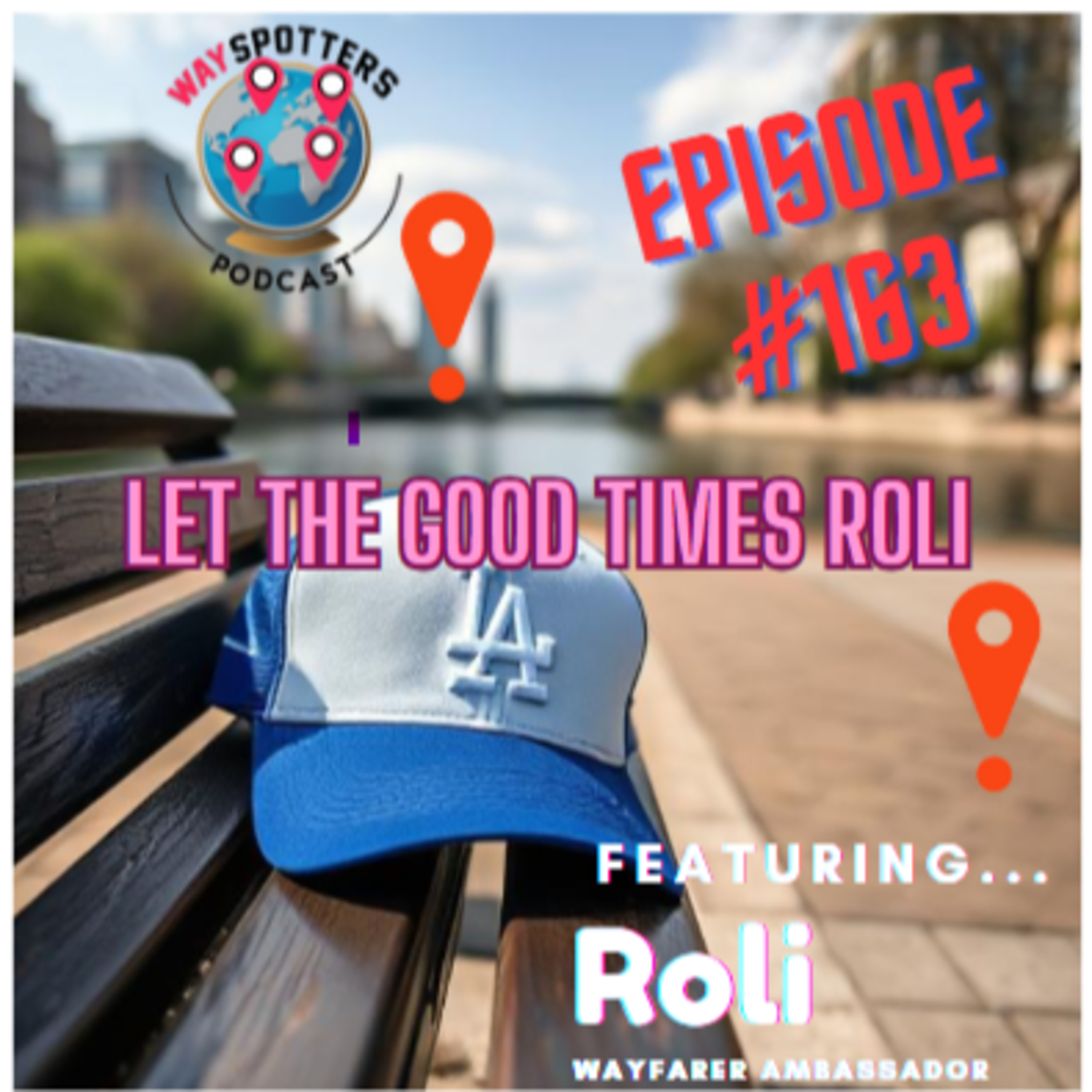 163. Let The Good Times Roli episode artwork