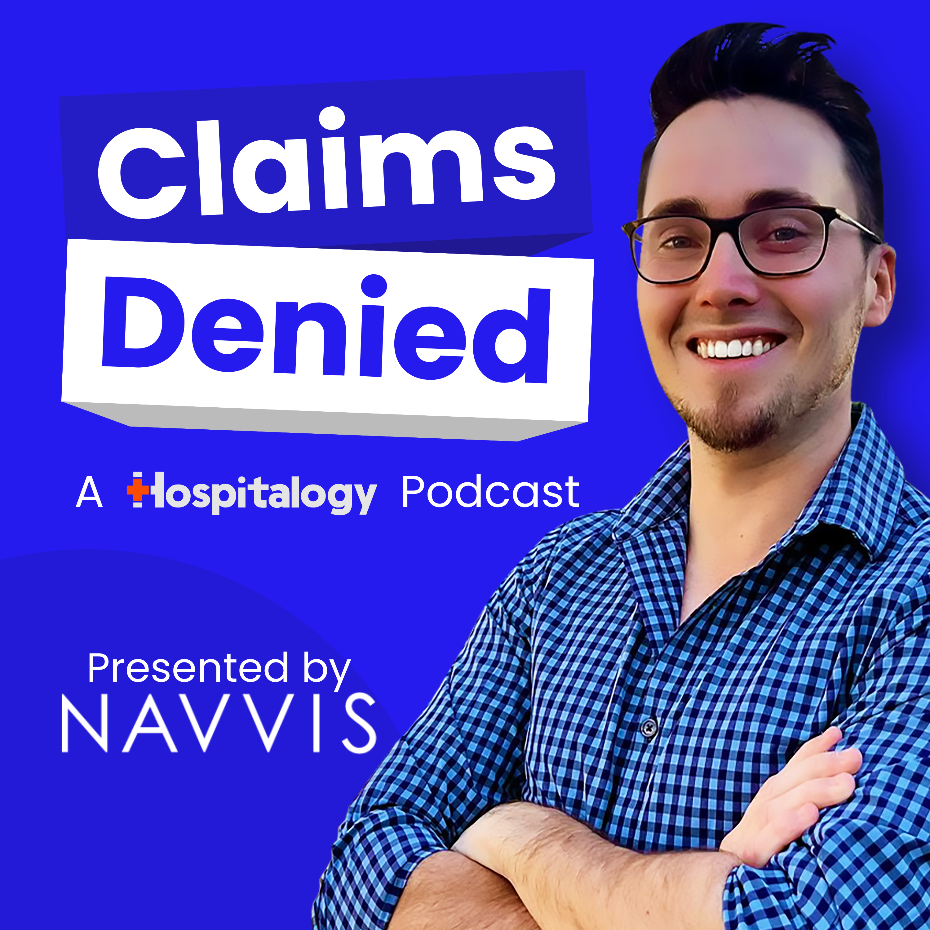 Claims Denied: A Hospitalogy Podcast