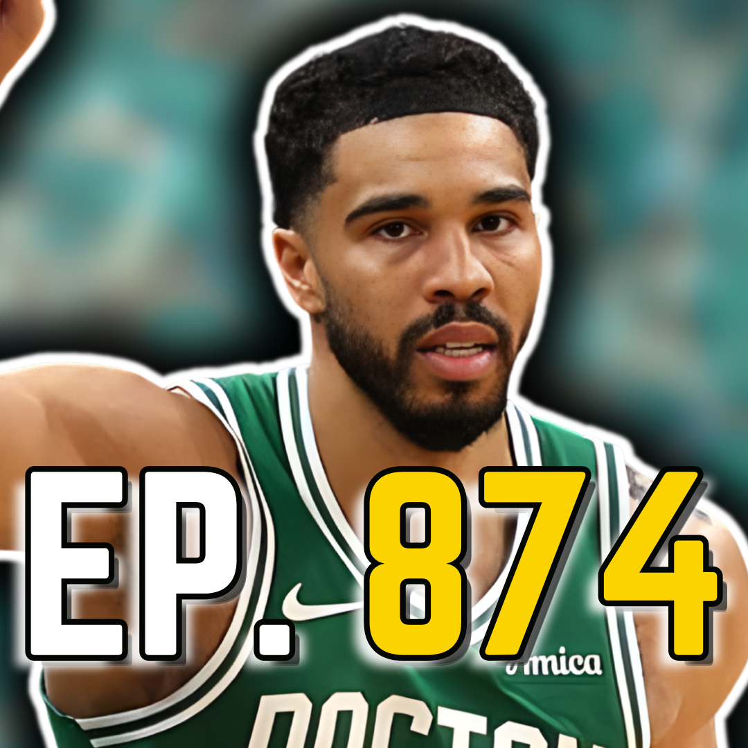 Episode 874: What did we learn from Jayson Tatum's return?