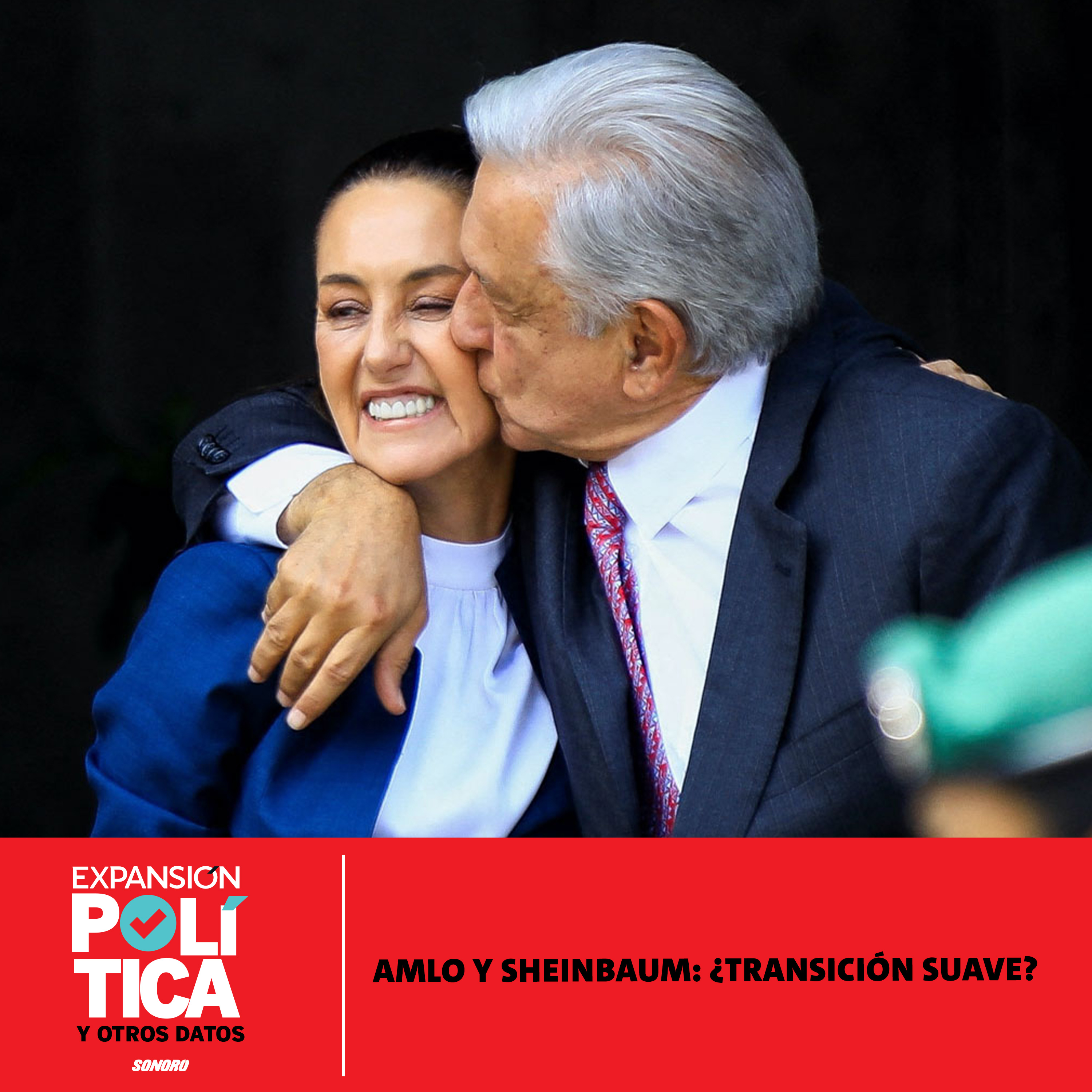 AMLO y Sheinbaum: ¿Transición suave? | Episodio 159 episode artwork