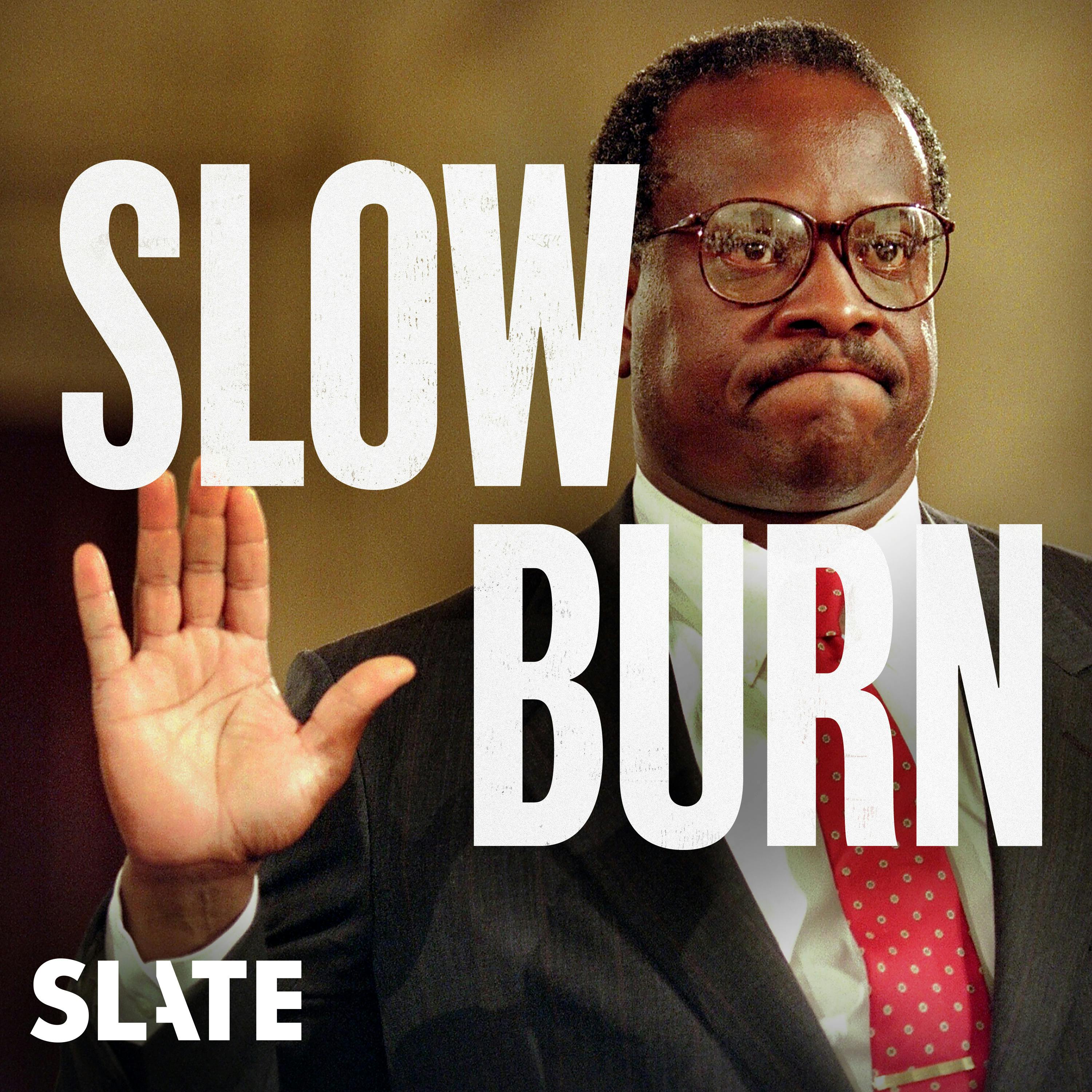 Slow Burn: Roe v. Wade special announcement by Slate Podcasts
