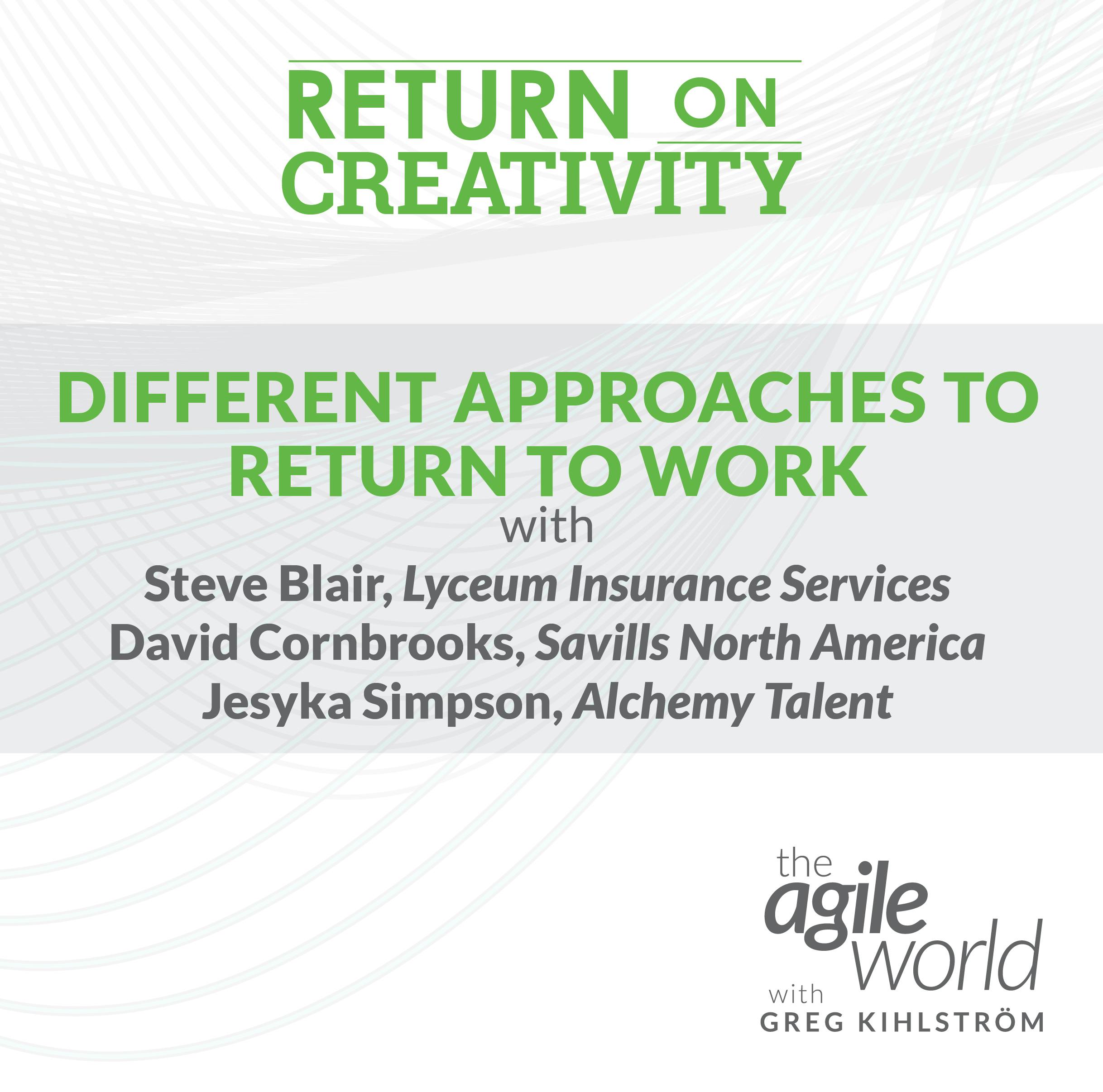 Return to Work, Part 4: Different Approaches to the Return to the Office