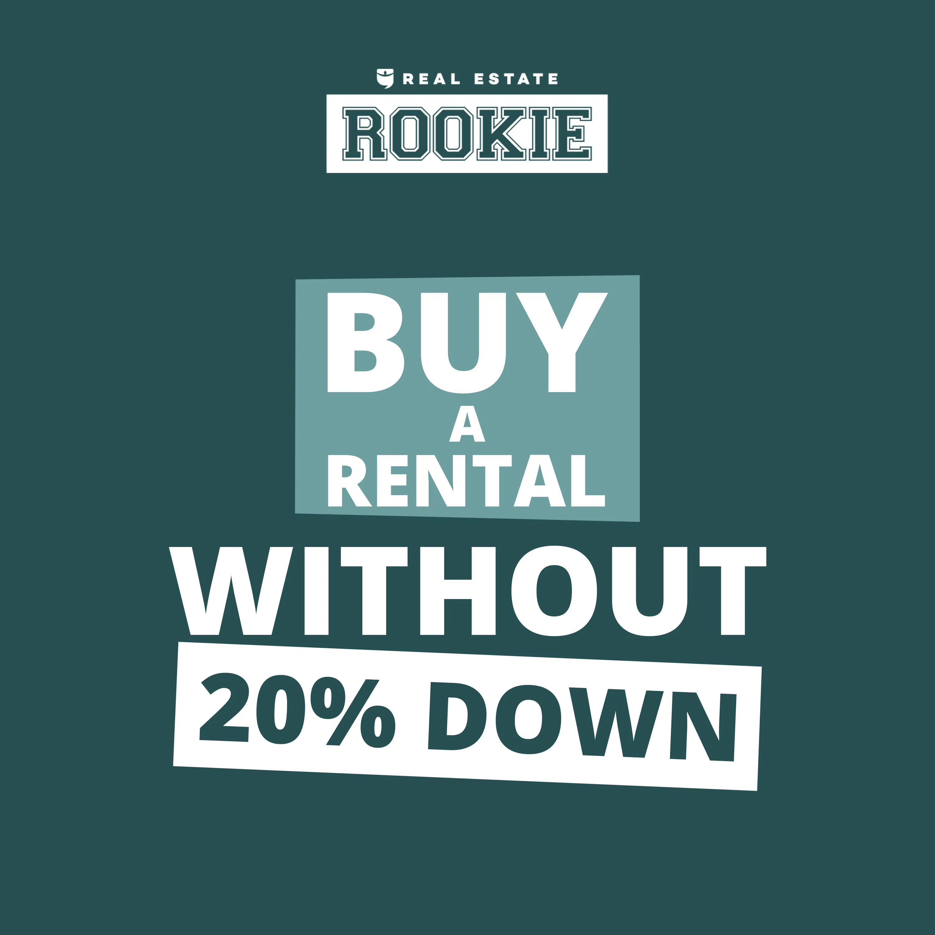 180: Rookie Reply: How to Buy Your First Rental With No (or Low) Money Down