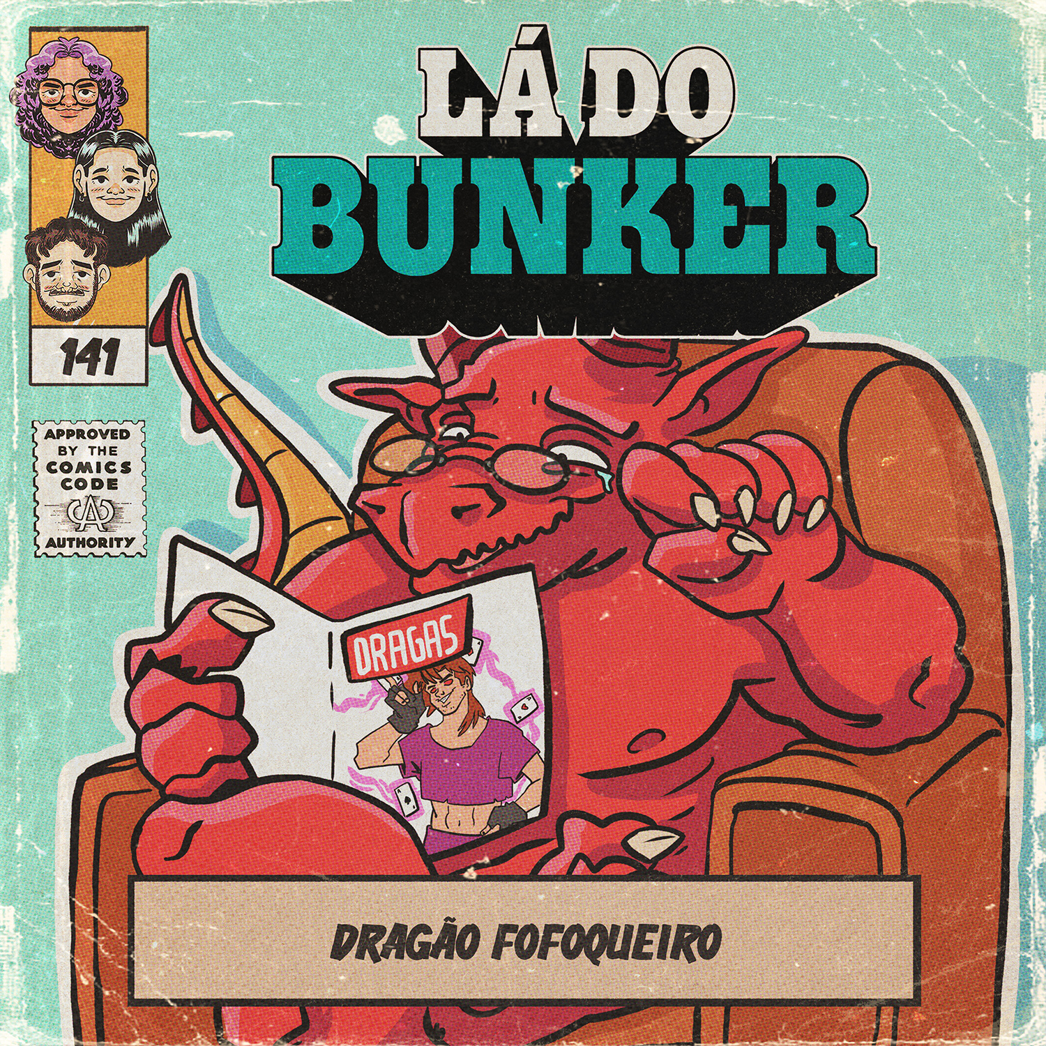 Lá do Bunker 141 - Dragão fofoqueiro