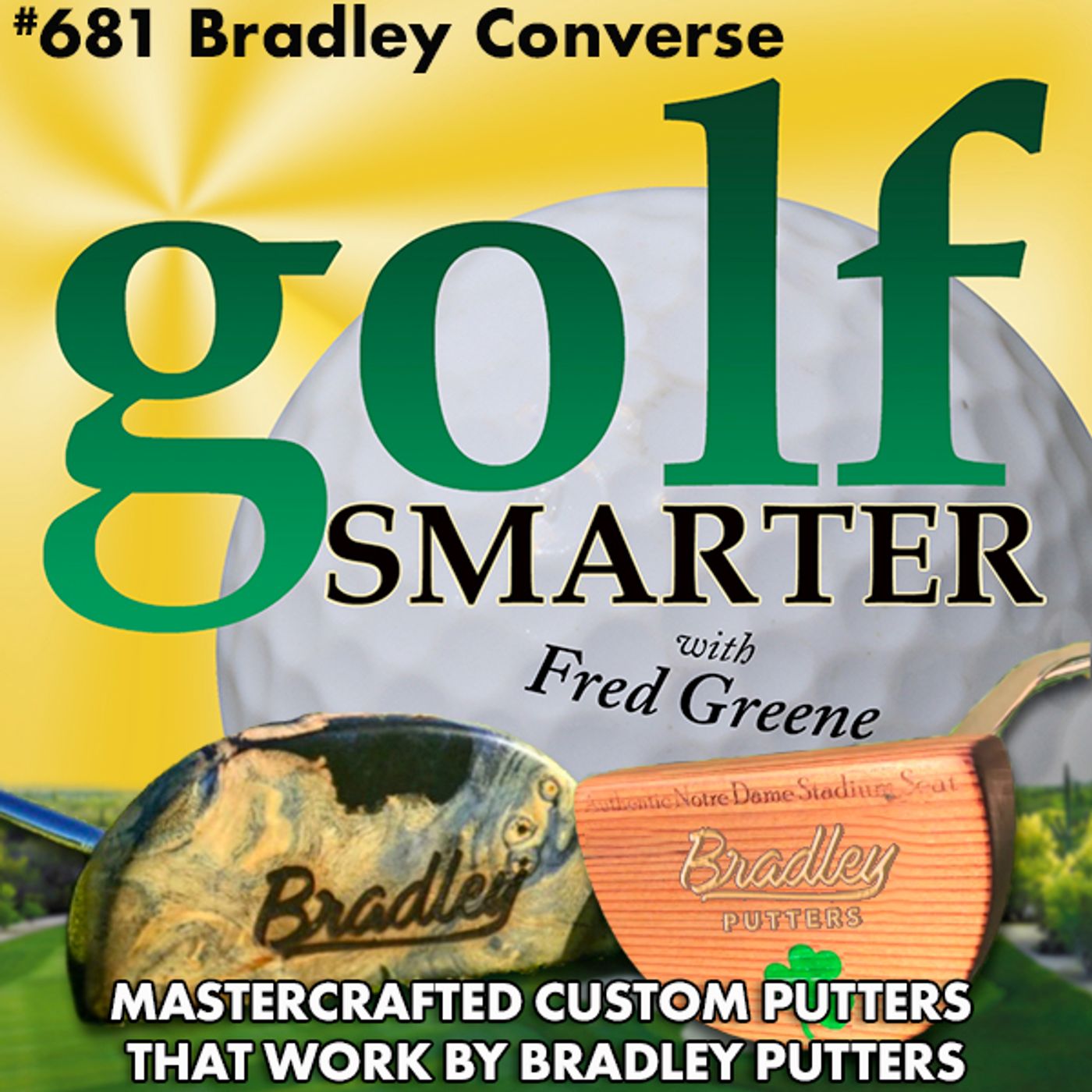 Handcrafted Customized Putters that Work with Artisan/Engineer Bradley Converse episode artwork