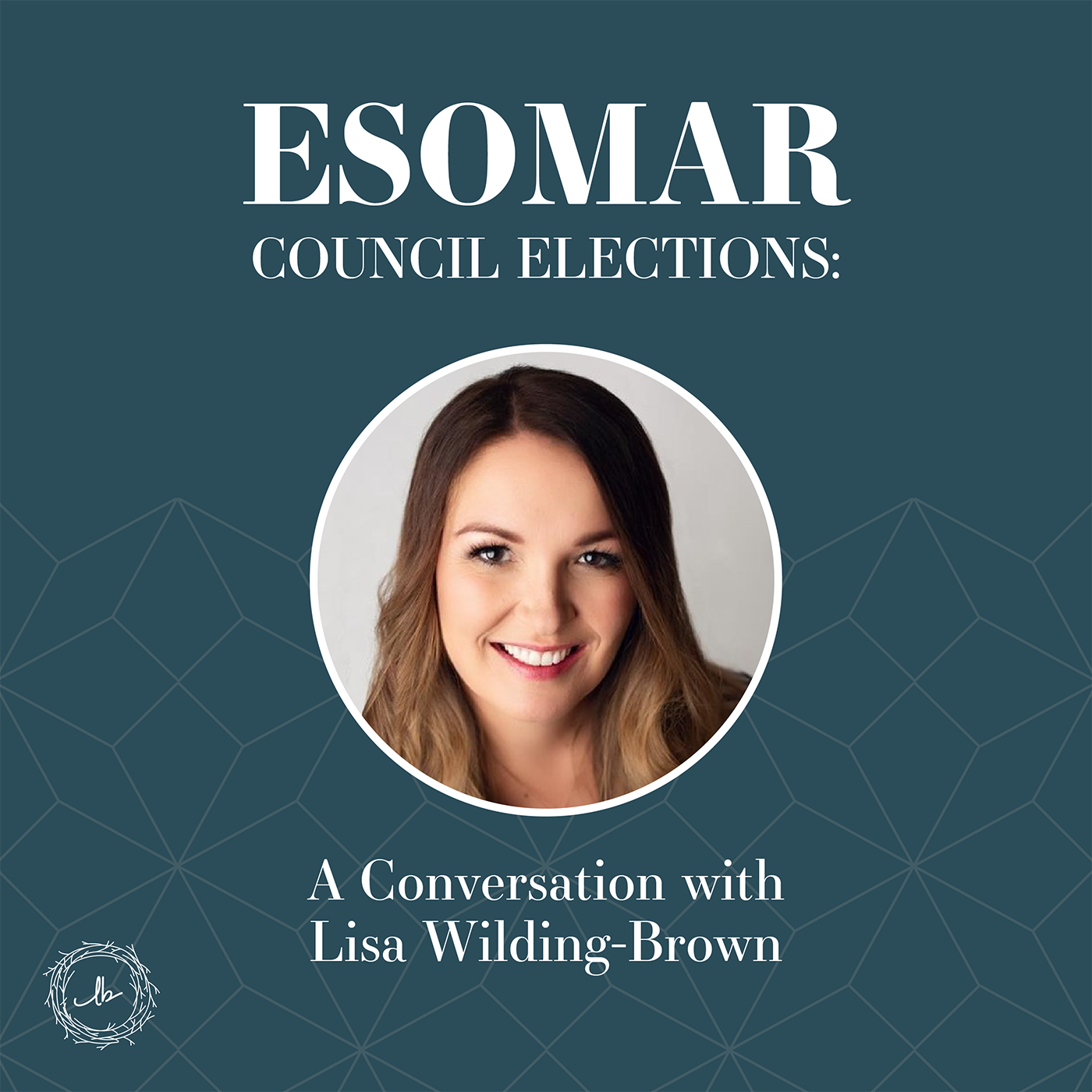 Esomar Council Elections: A Conversation with Lisa Wilding-Brown episode artwork