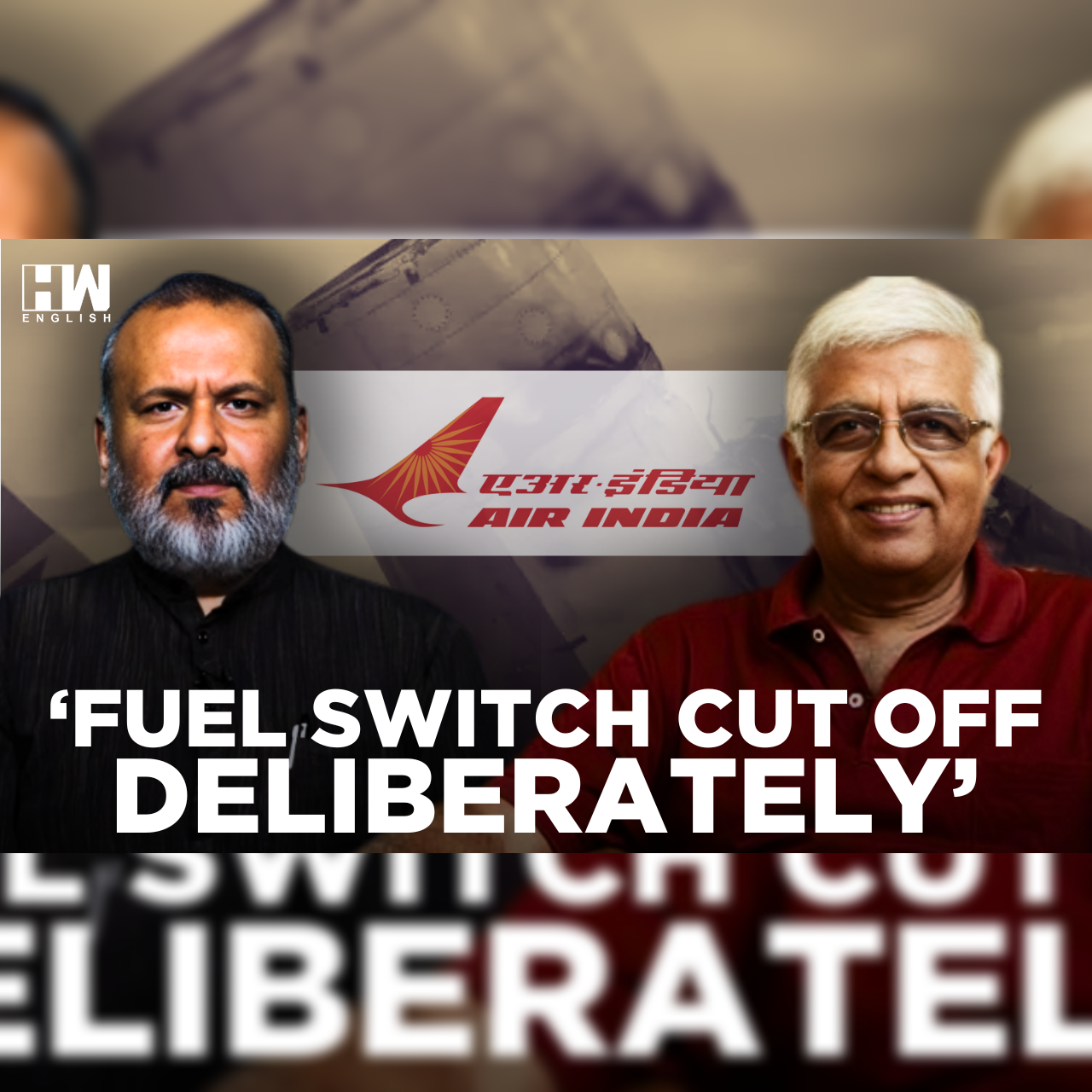 Editorial With Sujit Nair | Capt Mohan Ranganathan Says Fuel Switch Of Air India AI 171 Was 'Deliberately' Cut Off episode artwork