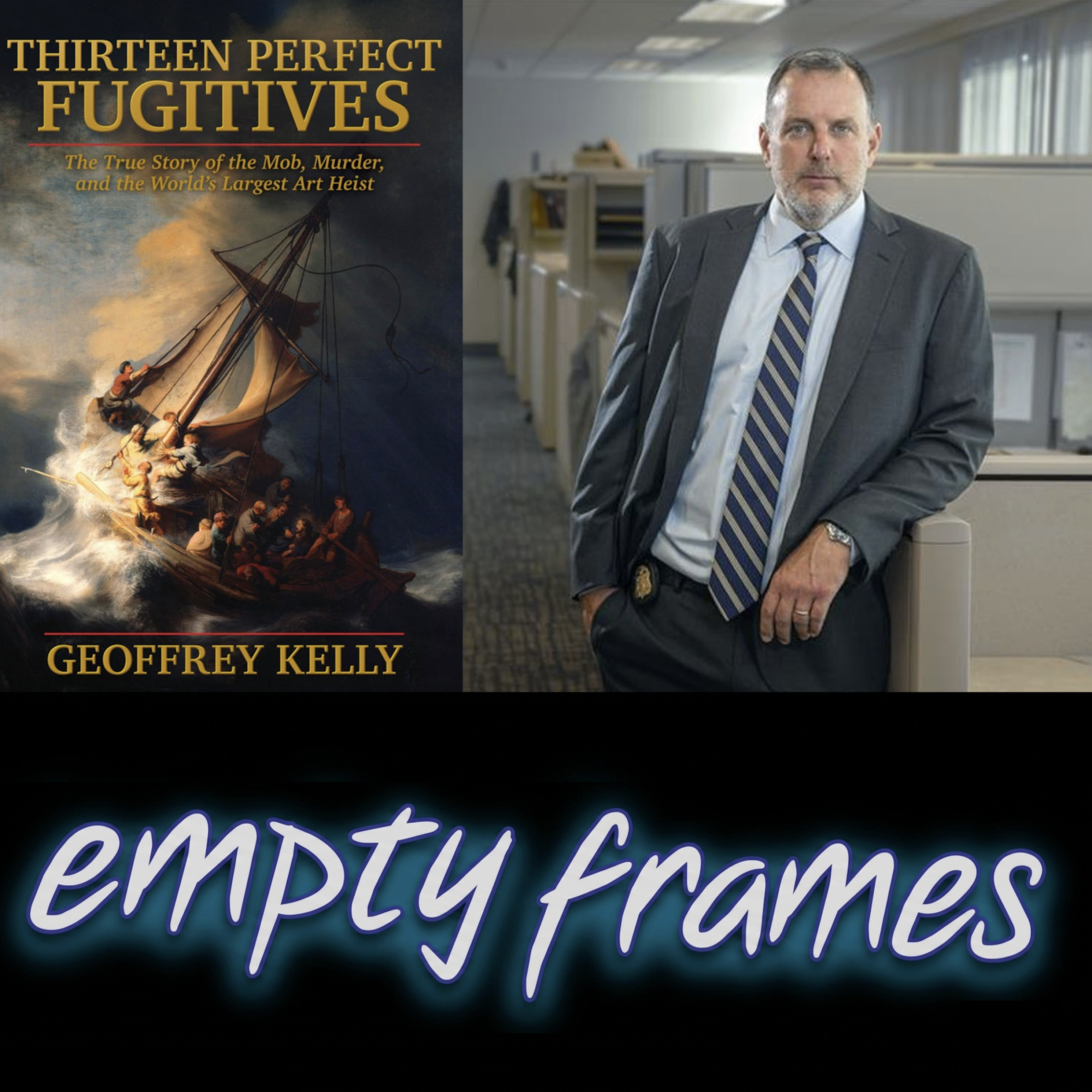 S3E21 - Geoffrey Kelly on Thirteen Perfect Fugitives