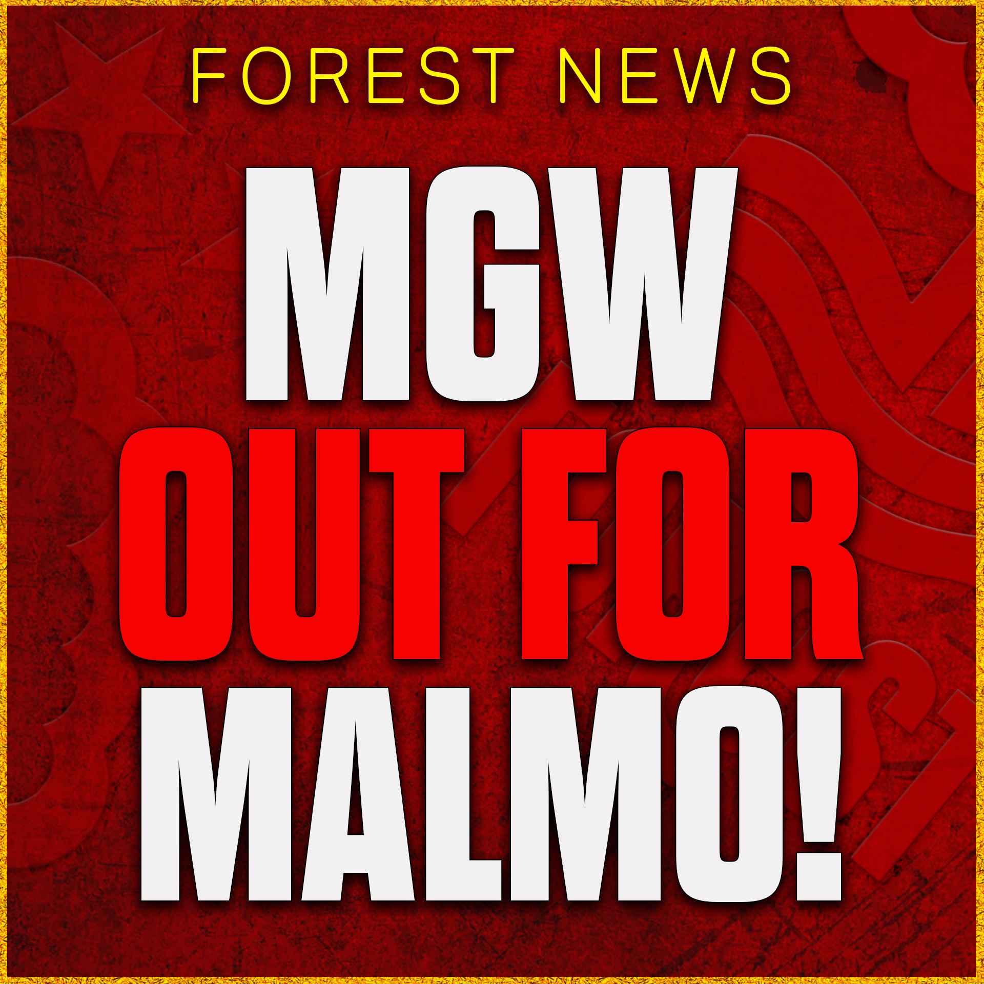 Gibbs-White OUT of Malmo Game! Injury Update on Wood & Aina! Nottingham Forest News